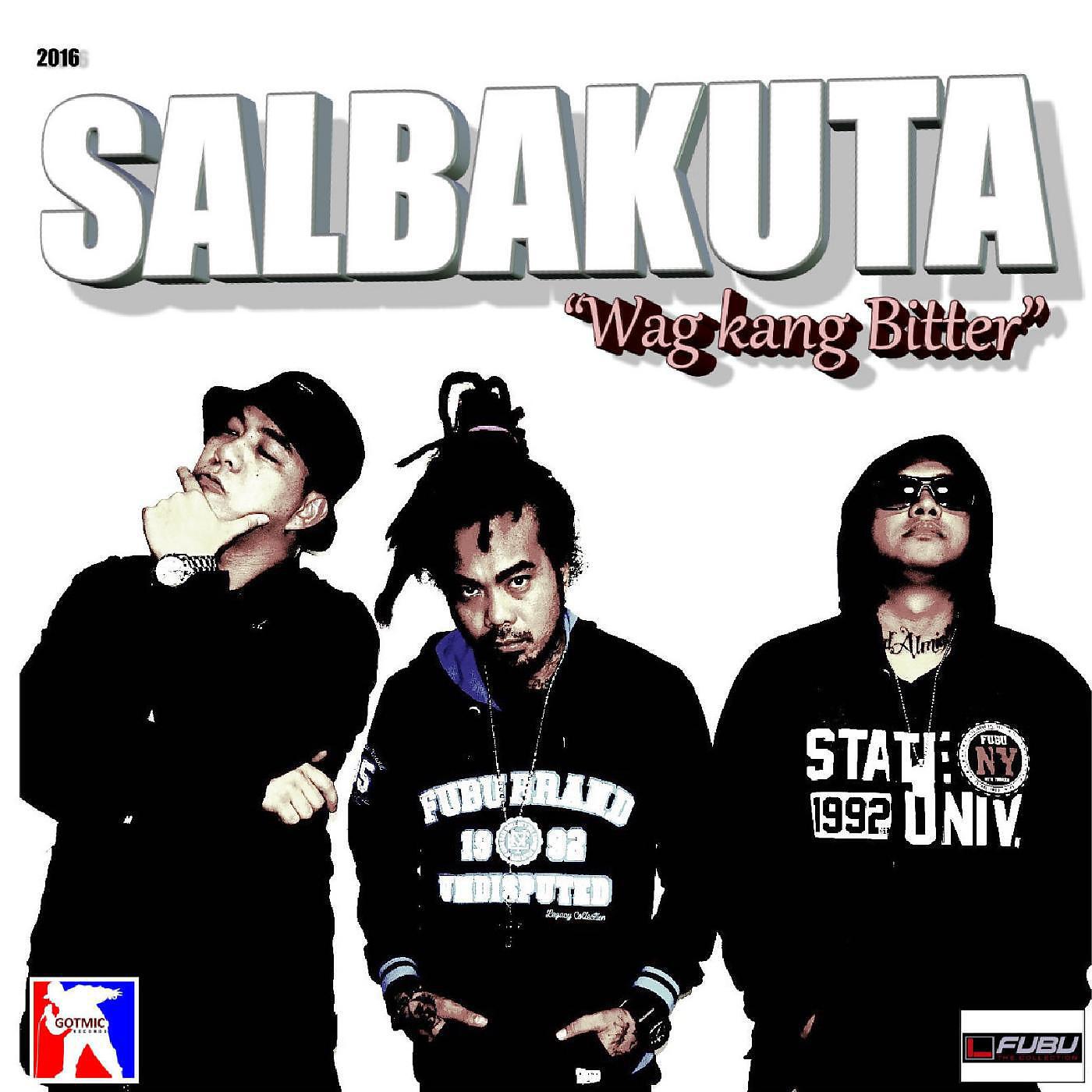 Salbakuta - Tignan Mo Muna