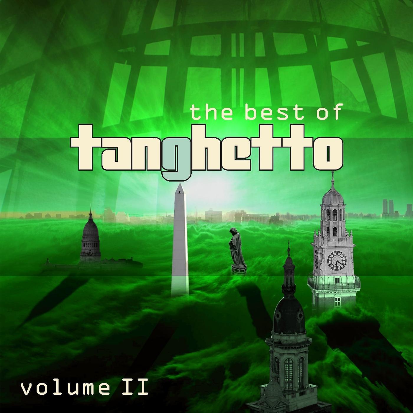 Постер альбома The Best of Tanghetto, Vol. 2