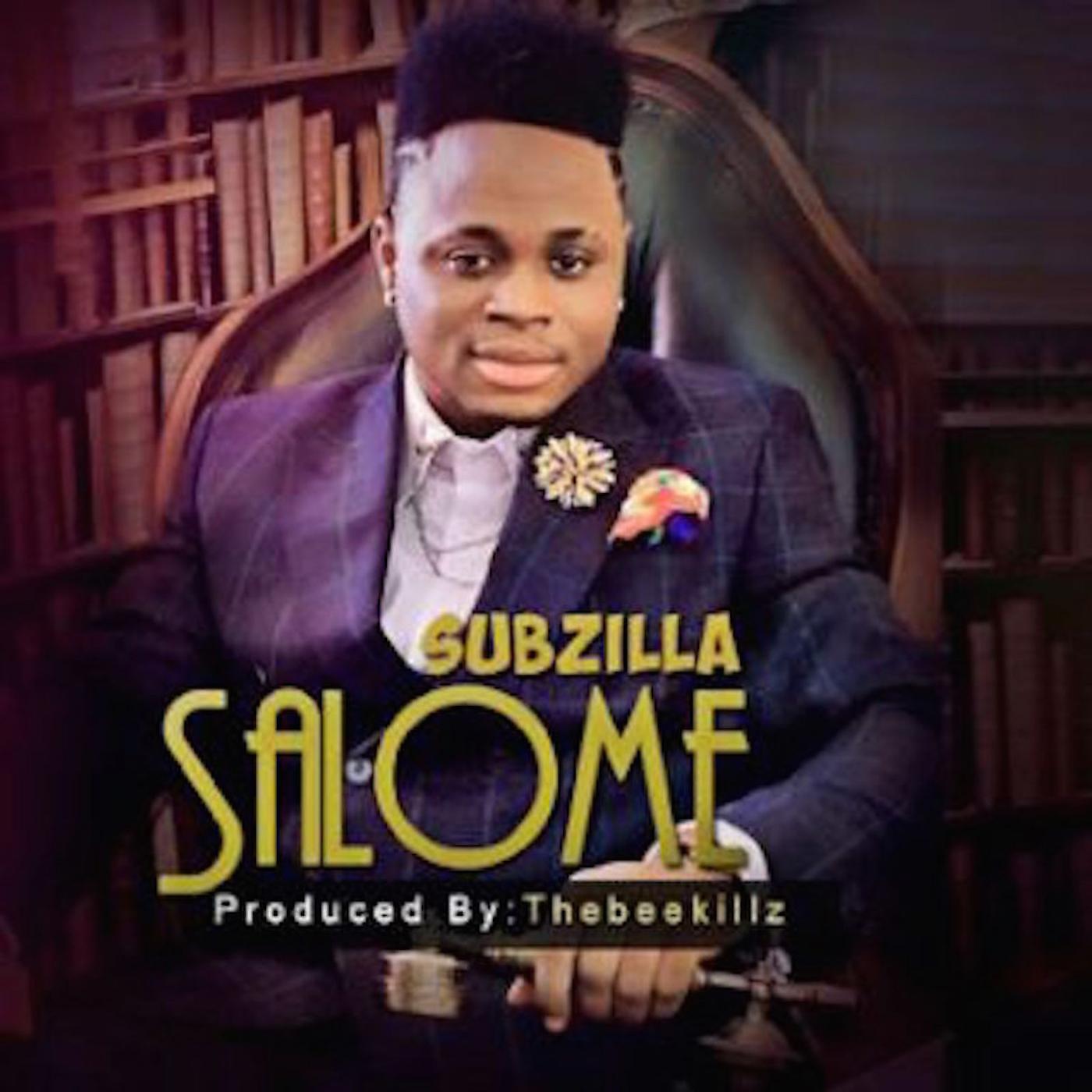 SUBZILLA - Salome