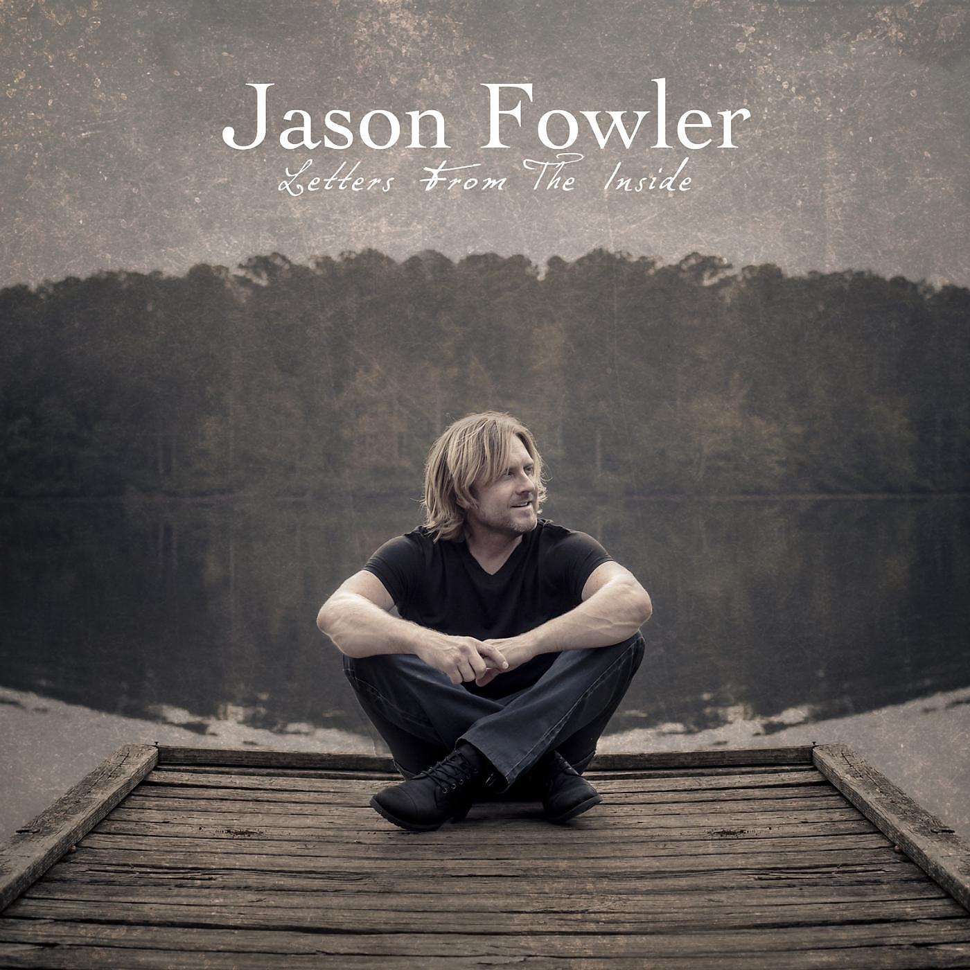 Jason Fowler - Everything