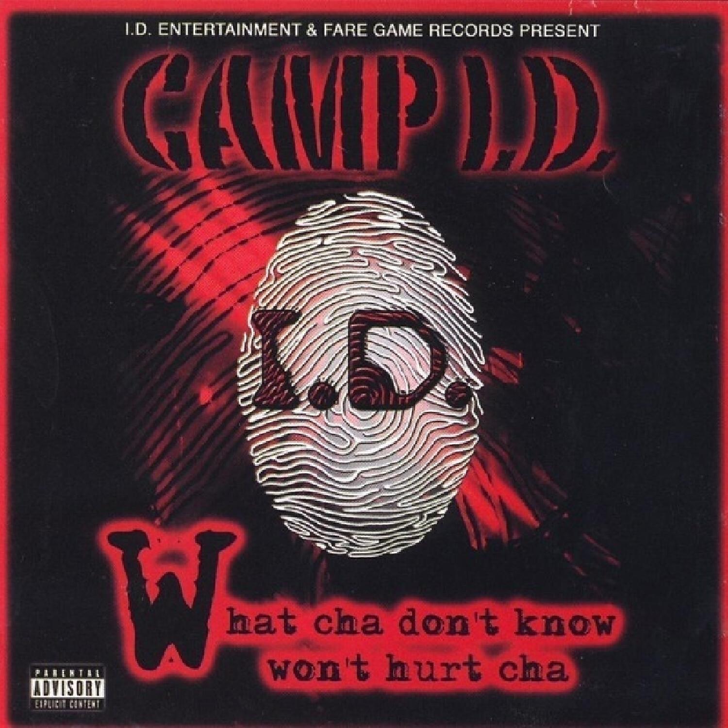 Camp I.D. - What Cha Don't Know Won't Hurt Cha (feat. Mask, A-Lotta & Shean)