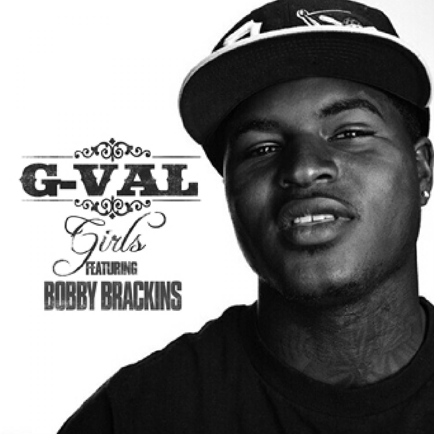 G-Val - Girls (feat. Bobby Brackins)