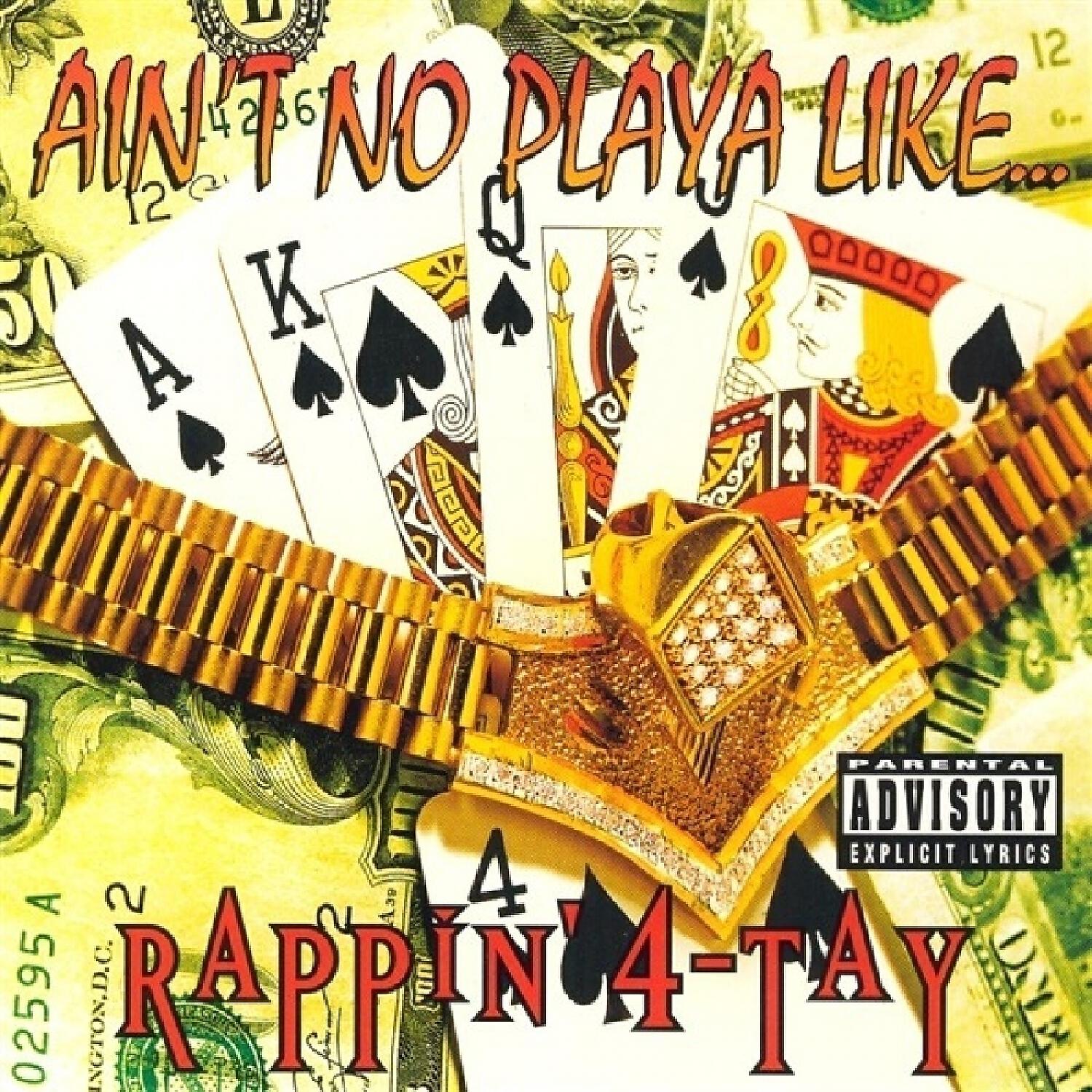 Rappin' 4-Tay - Ain't No Playa (Instrumental)