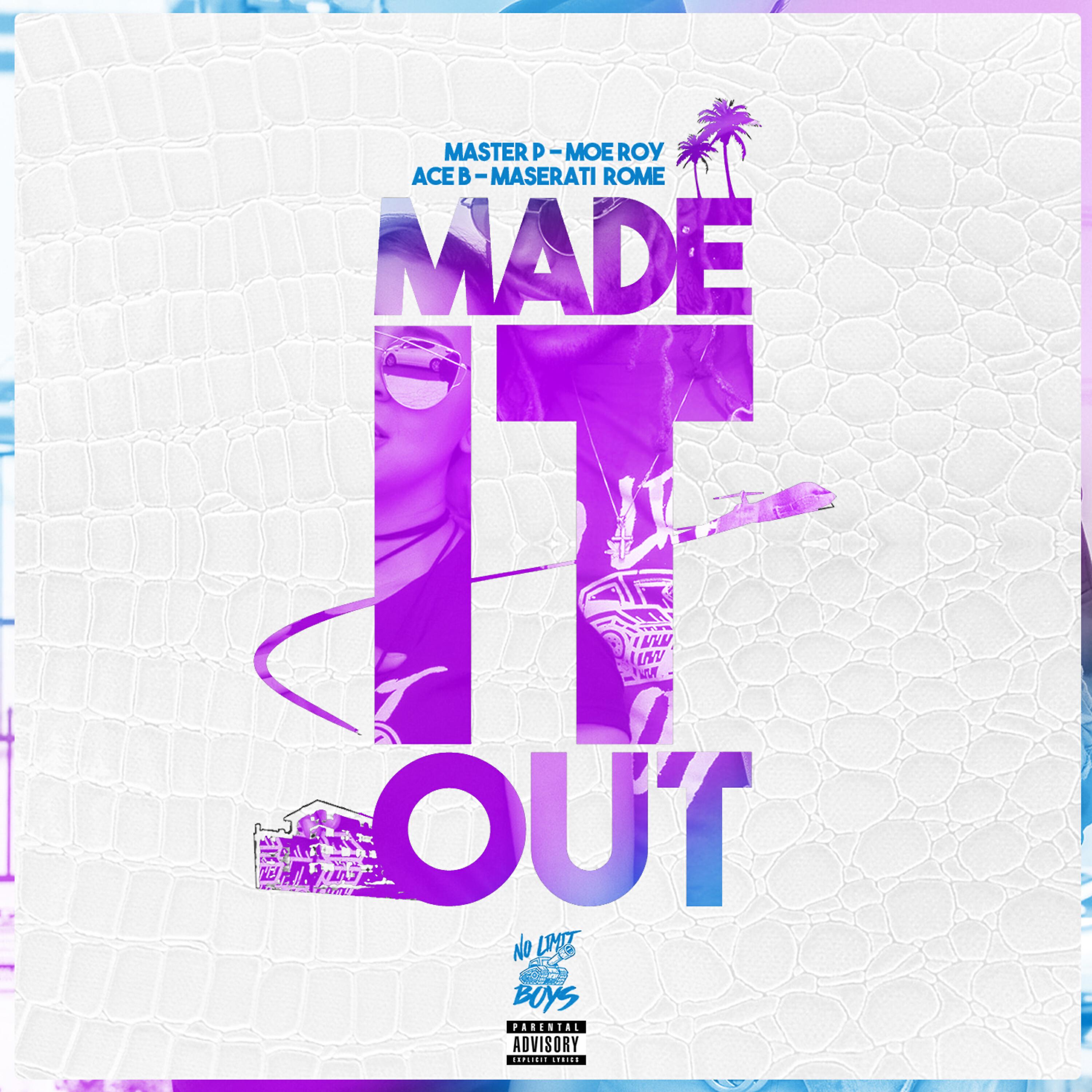 Master P - Made It Out (feat. Moe Roy, Ace B & Maserati Rome)