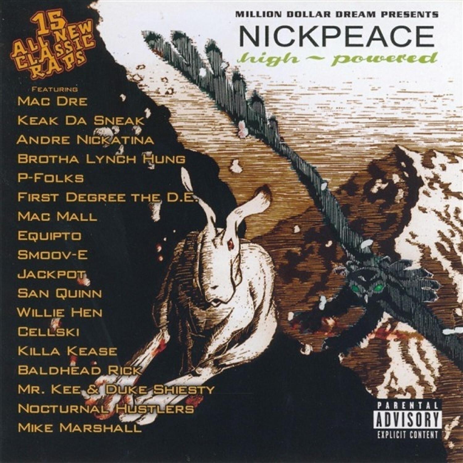 Nick Peace - 10 X's High (feat. San Quinn, Willie Hen, Mike Marshall & Anthony Williams)