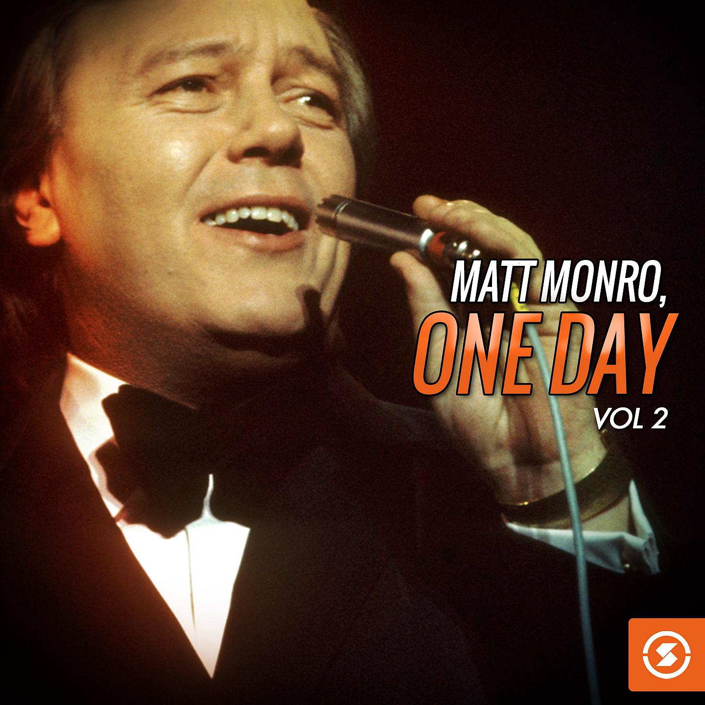 Постер альбома Matt Monro, One Day, Vol. 2