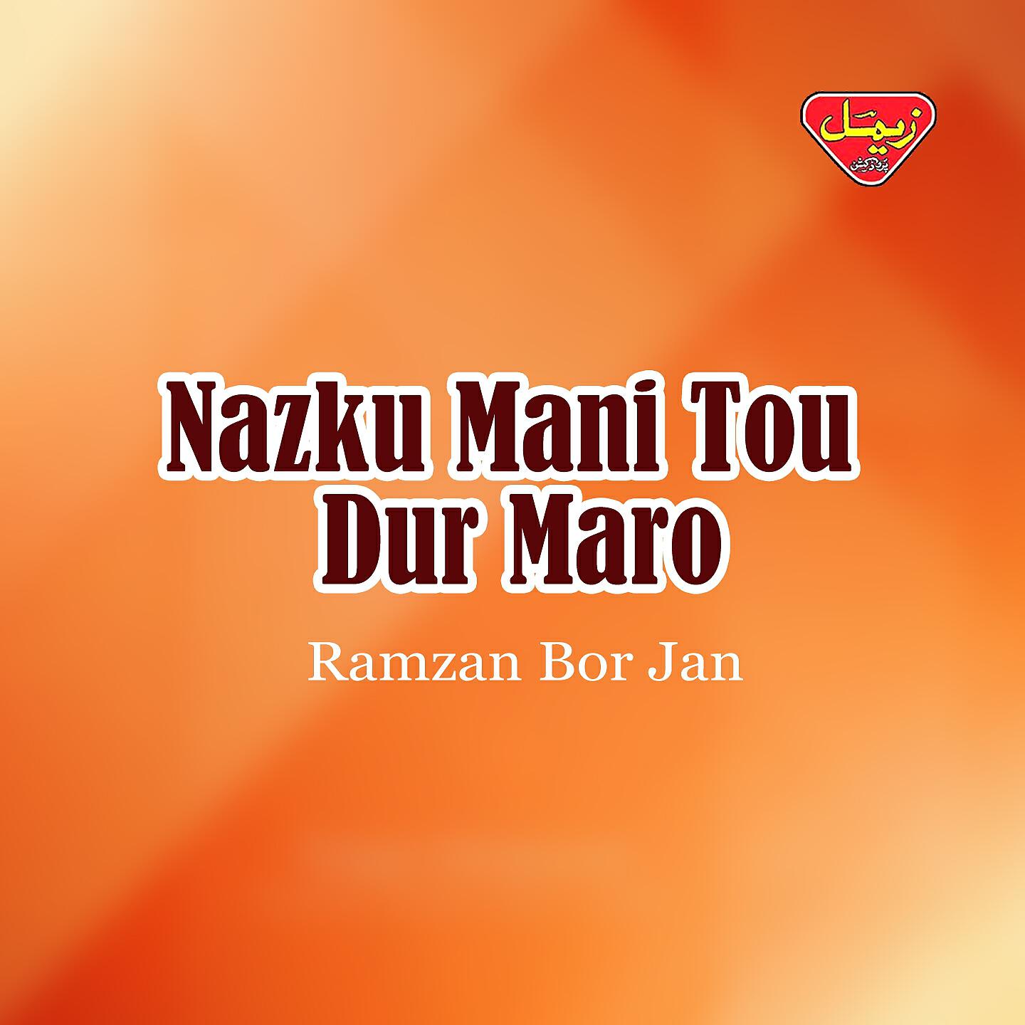 Ramzan Bor Jan - Madar Mani