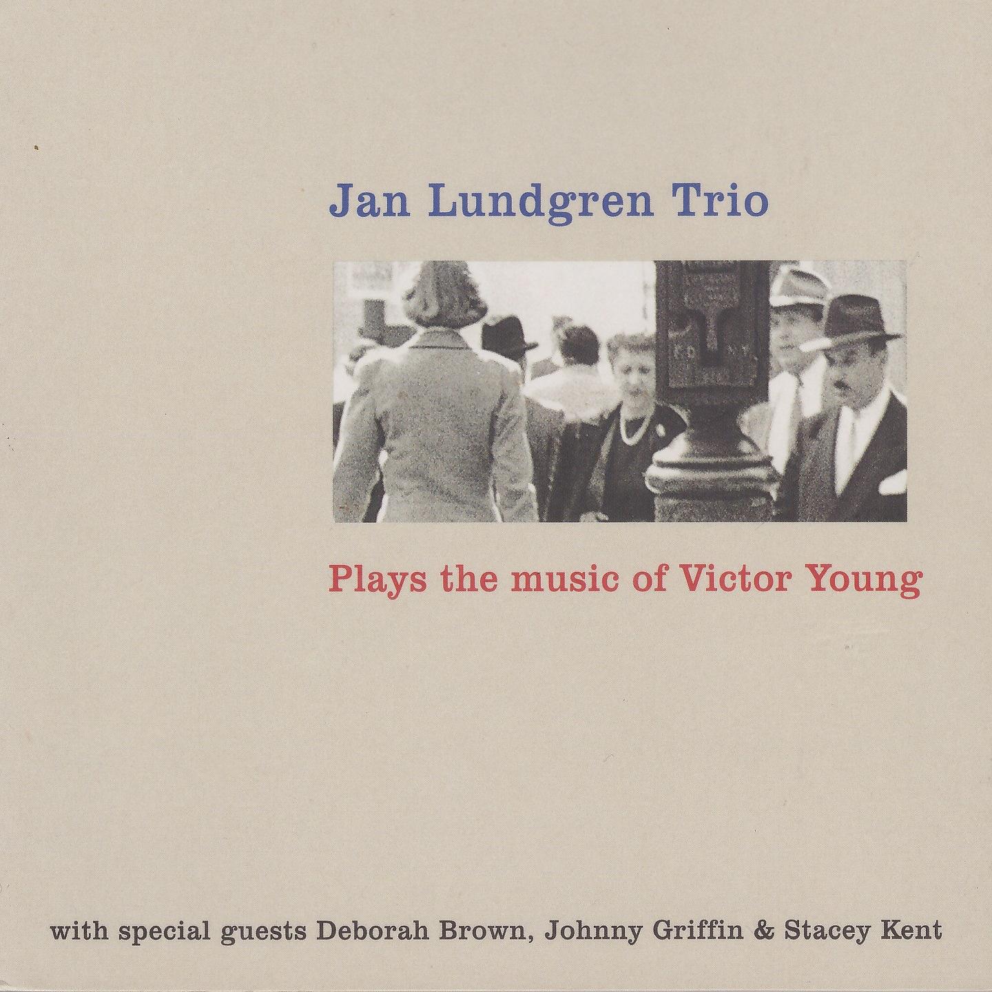 Постер альбома Jan Lundgren Trio Plays the Music of Victor Young