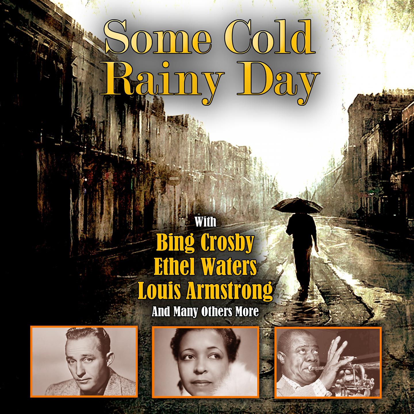 Постер альбома Some Cold Rainy Day