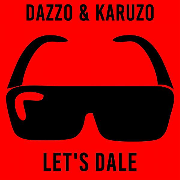 Dazzo - Let's Dale