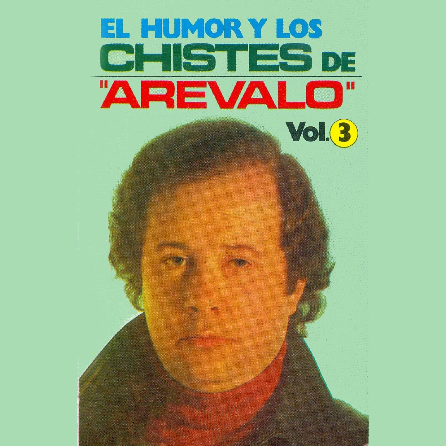 Постер альбома El Humor y los Chistes de Arévalo, Vol. 3