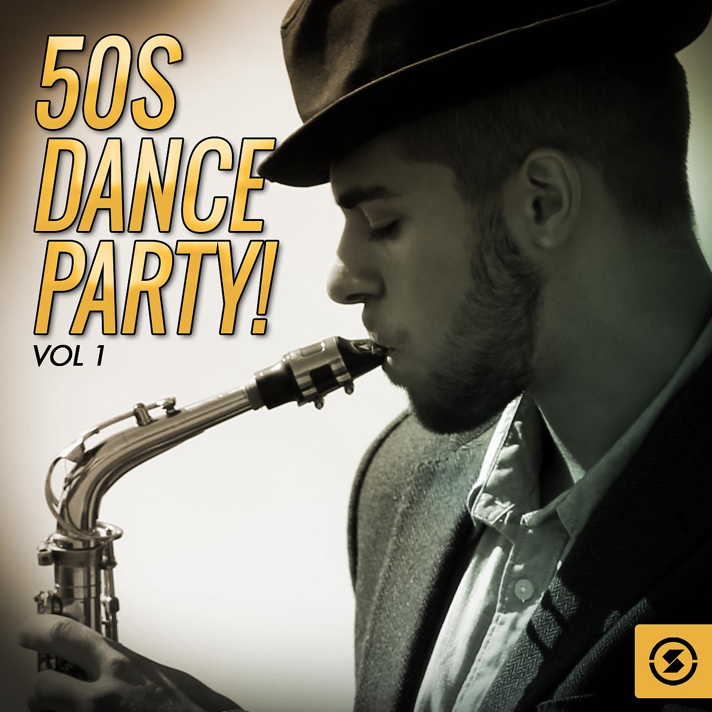 Постер альбома 50's Dance Party!, Vol. 1
