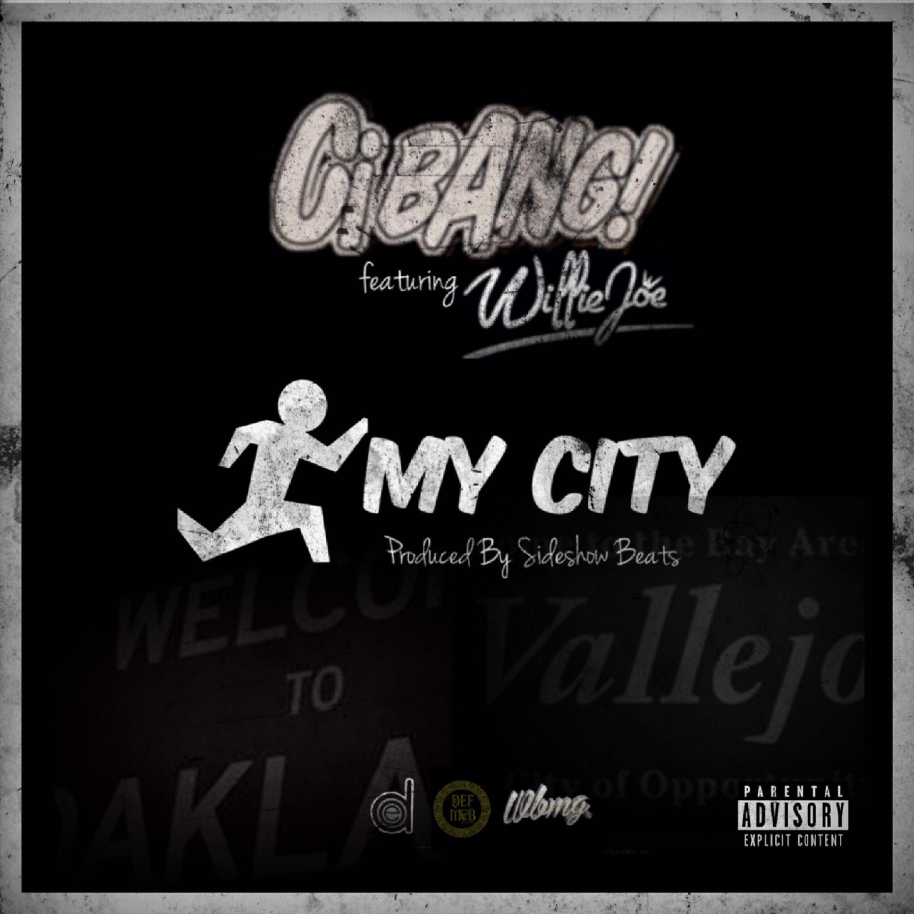 Ci. Bang - Run My City (feat. Willie Joe)