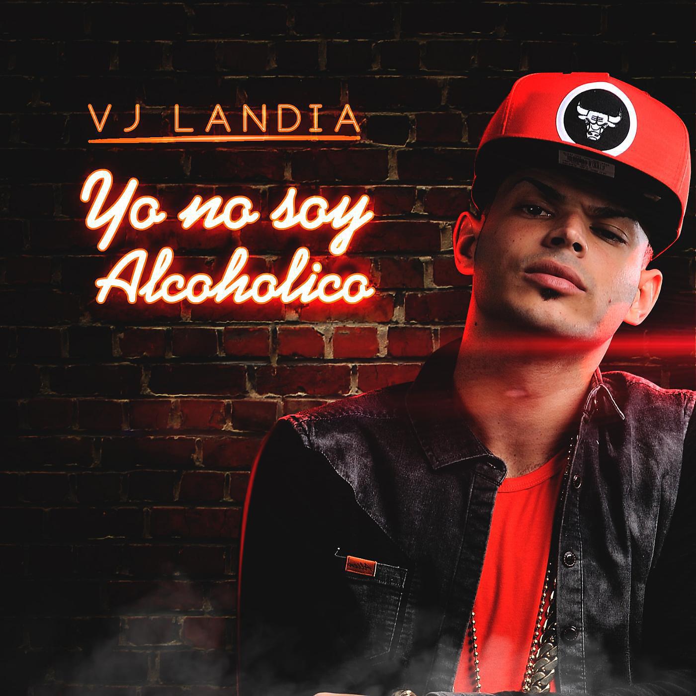 Постер альбома Yo No Soy Alcoholico