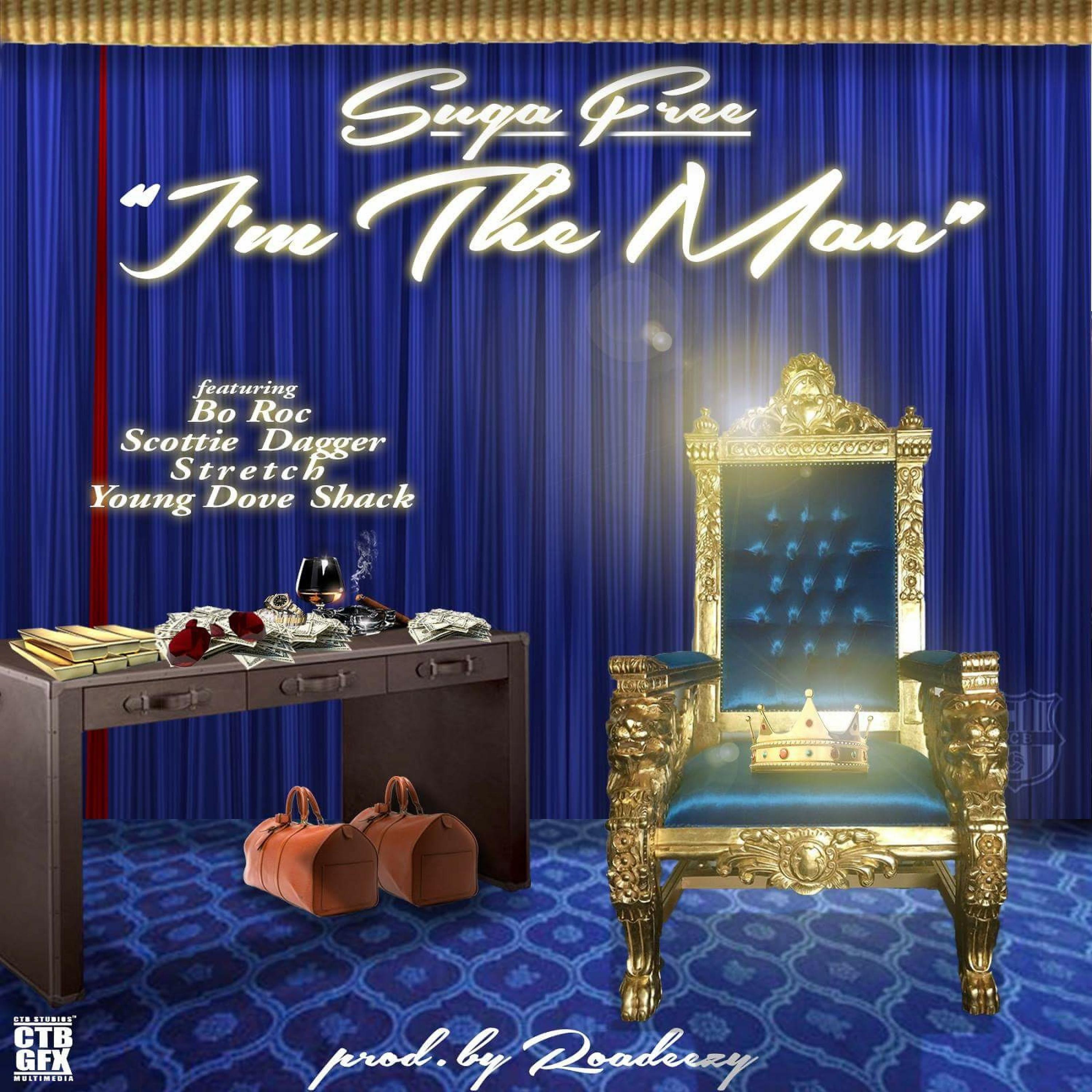 Постер альбома I'm the Man (feat. Bo Roc, Scottie Dagger, Stretch & Young Dove Shack) - Single