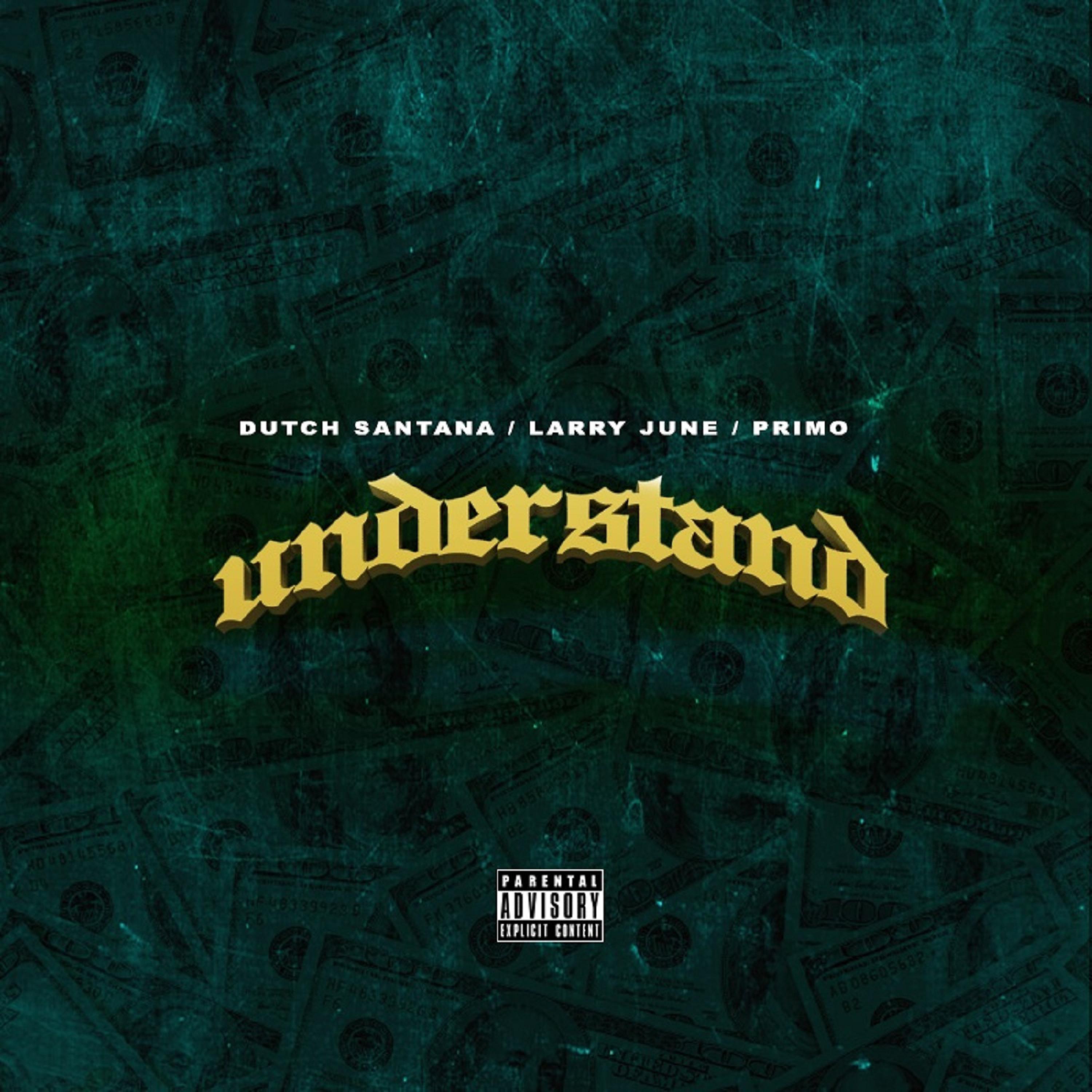 Постер альбома Understand (feat. Larry June & Primo)