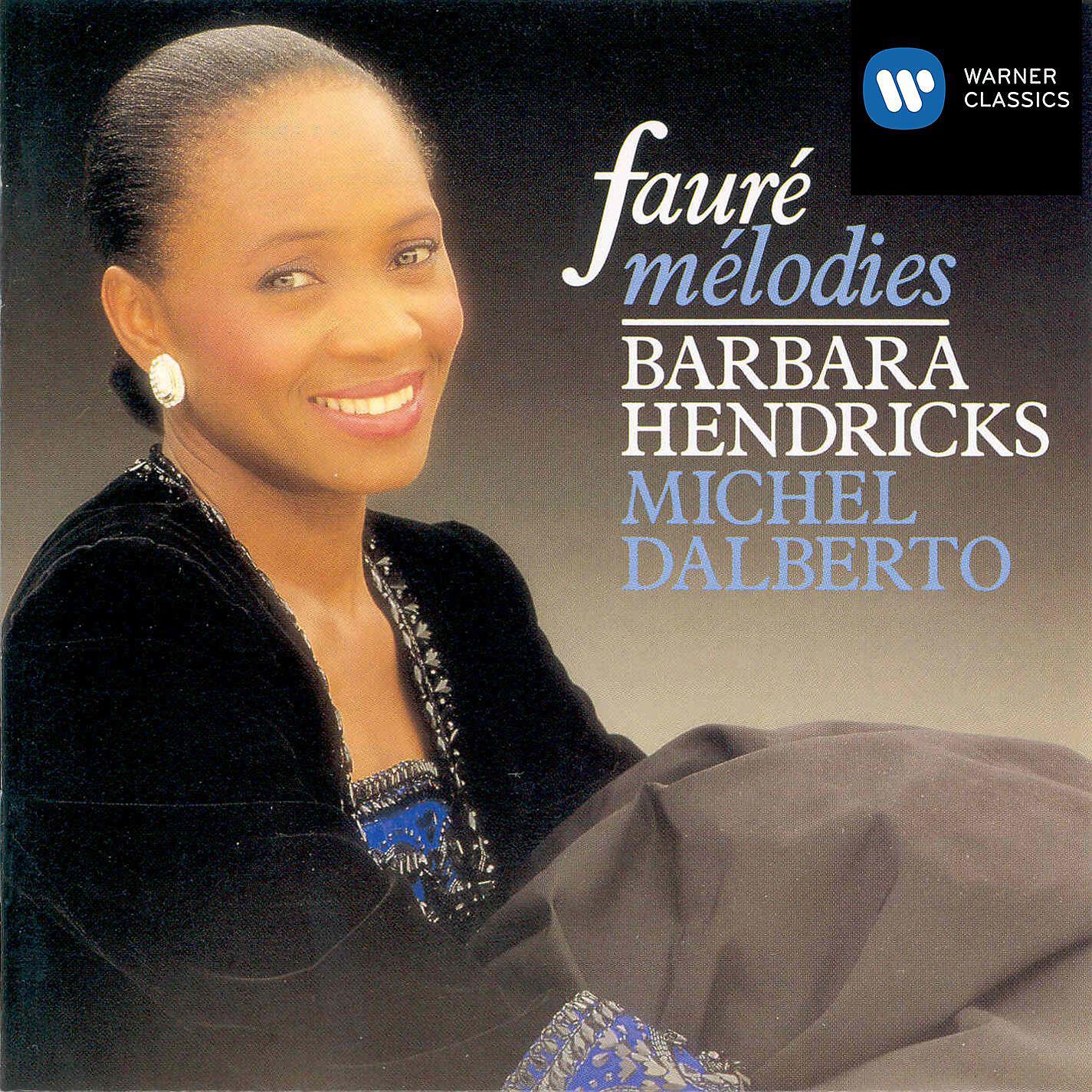 Barbara Hendricks - La bonne chanson, Op. 61: I. 