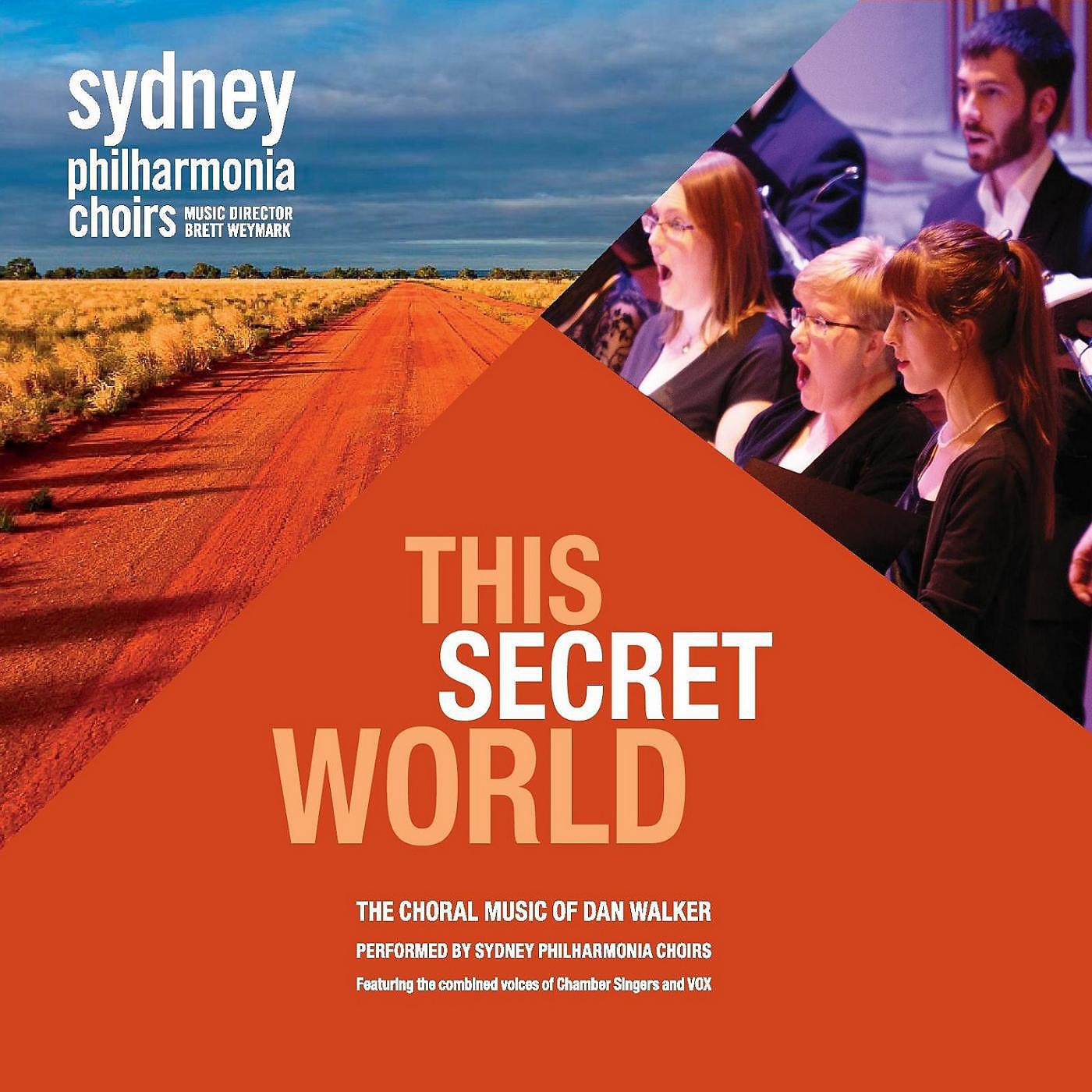 Sydney Philharmonia Choirs & Dan Walker - Phonograph