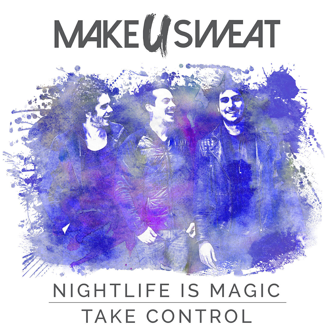 Make U Sweat - Take Control (Radio Edit)