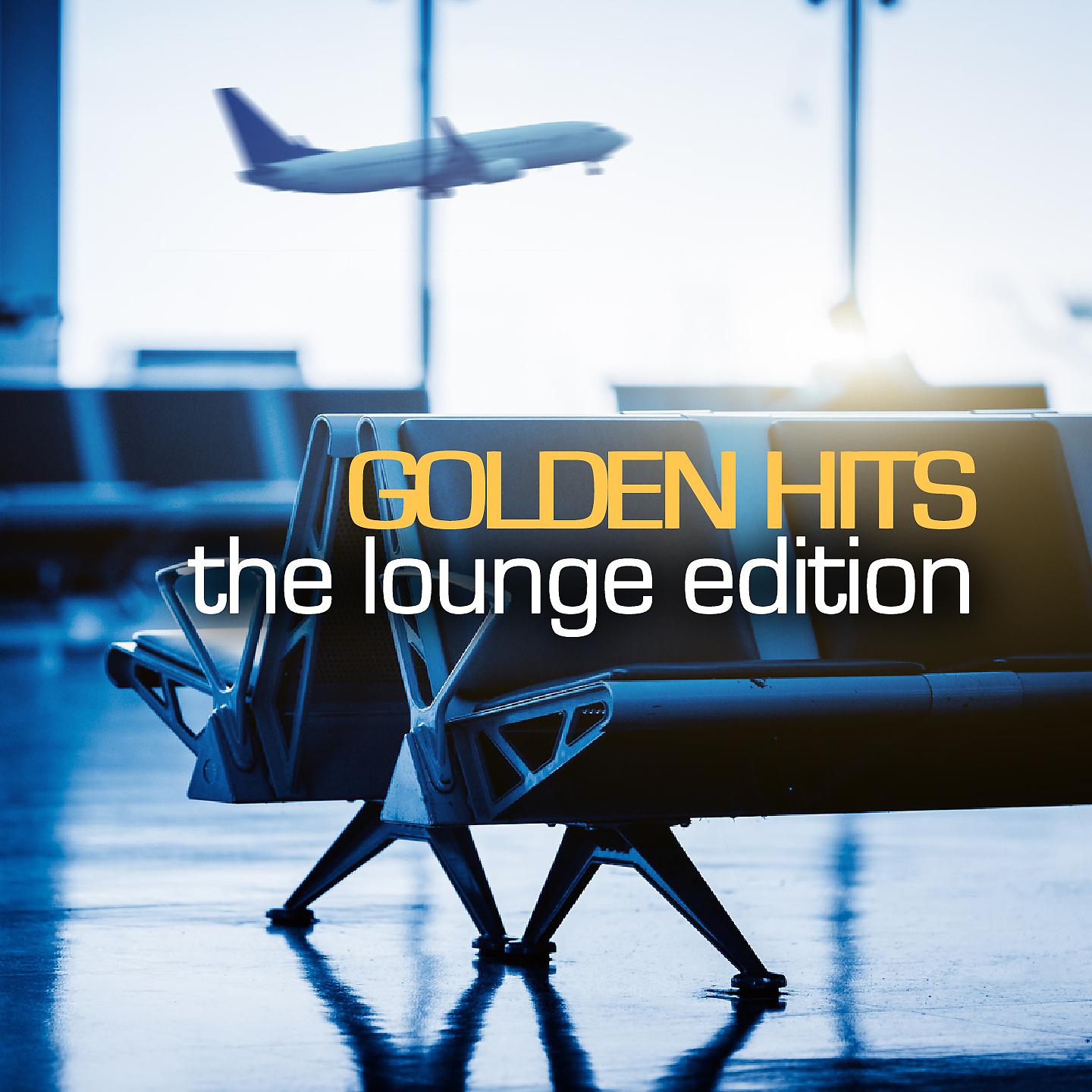 Постер альбома Golden Hits: The Lounge Edition