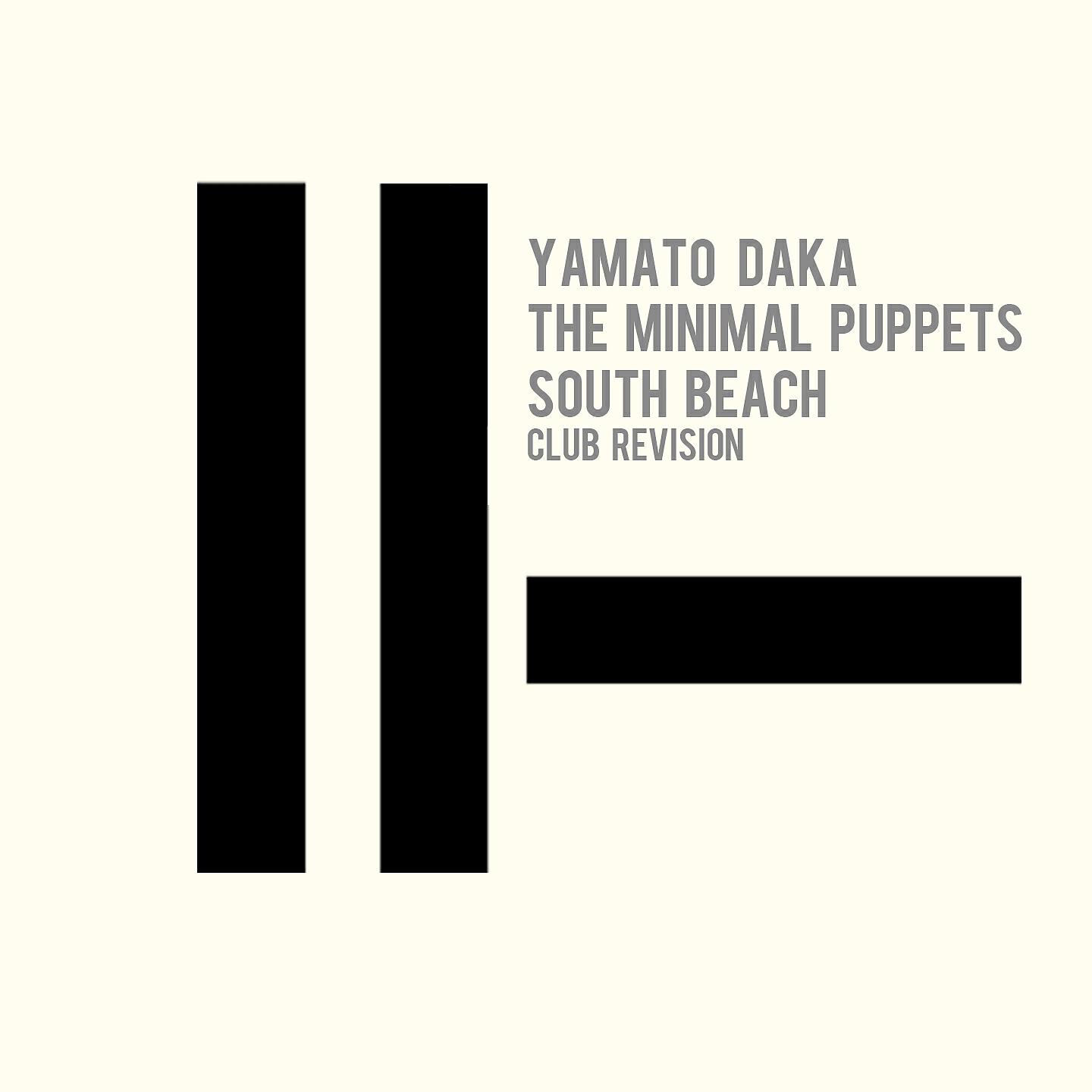 Yamato Daka - South Beach (Club Revision)