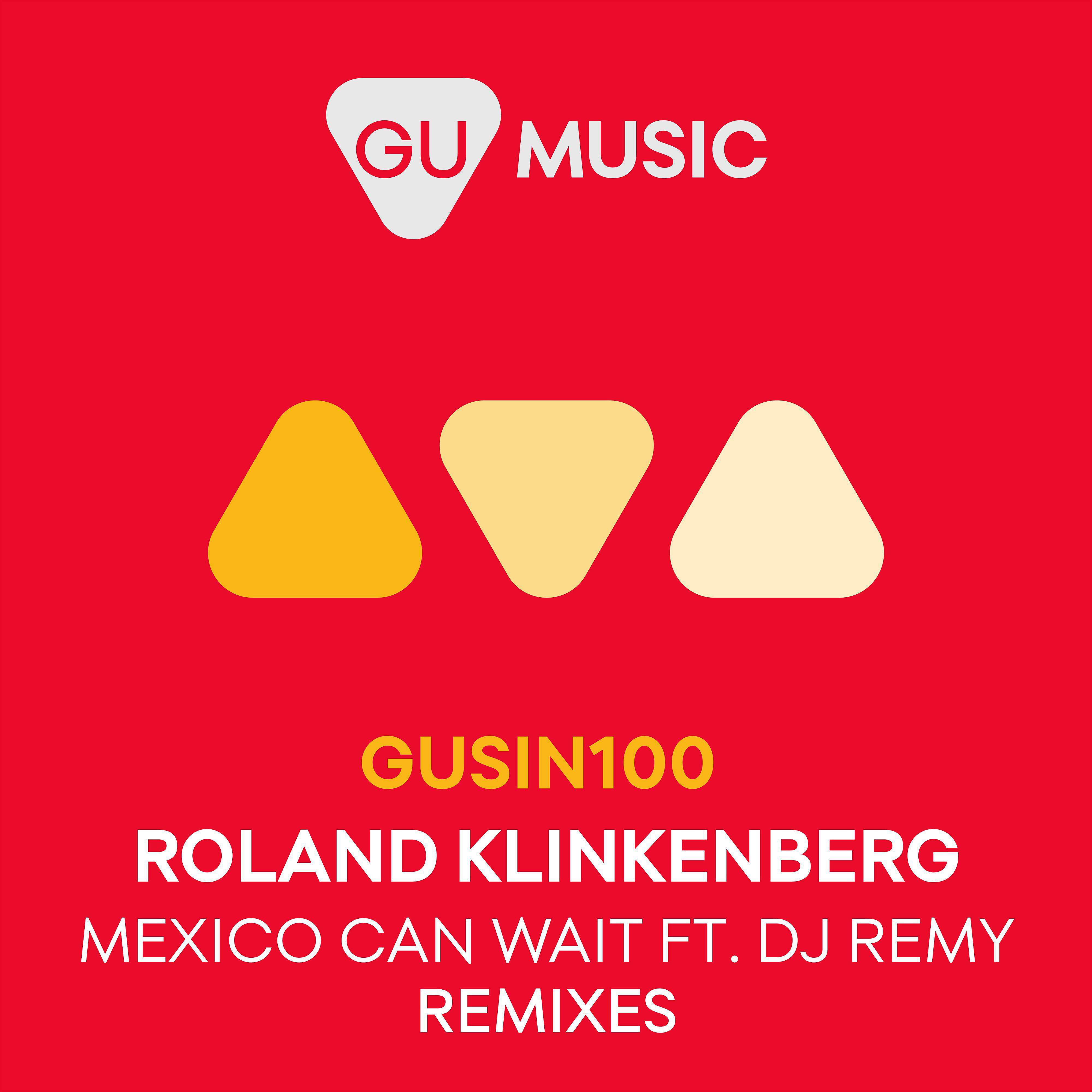 Roland Klinkenberg - Mexico Can Wait (Gabriel Ananda Remix)