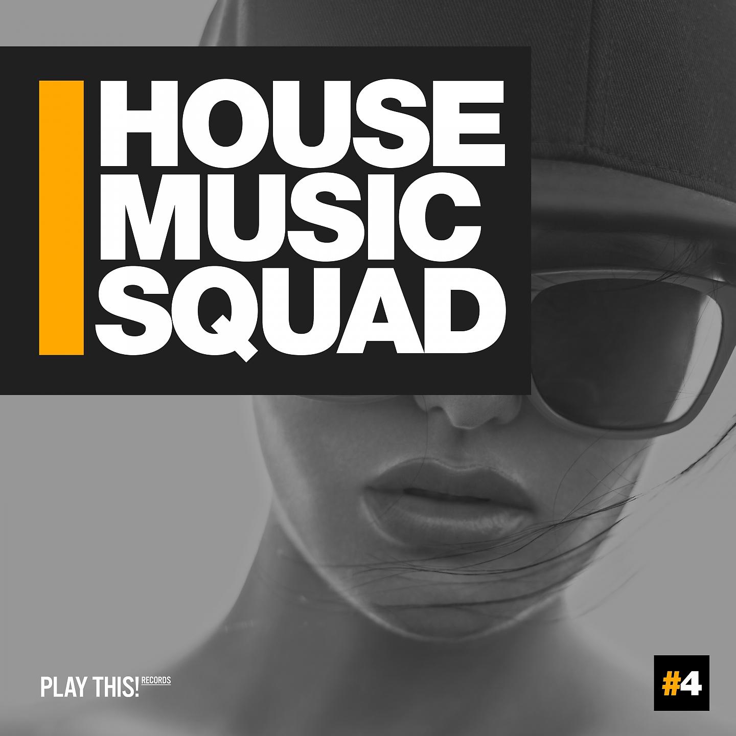 Постер альбома House Music Squad #4
