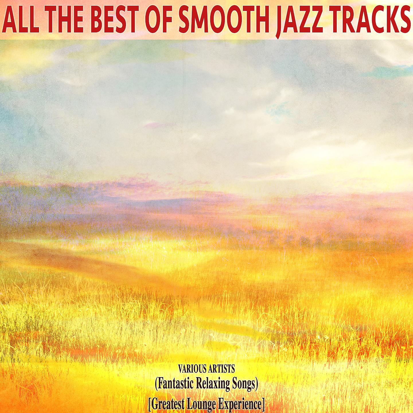 Постер альбома All the Best of Smooth Jazz Tracks