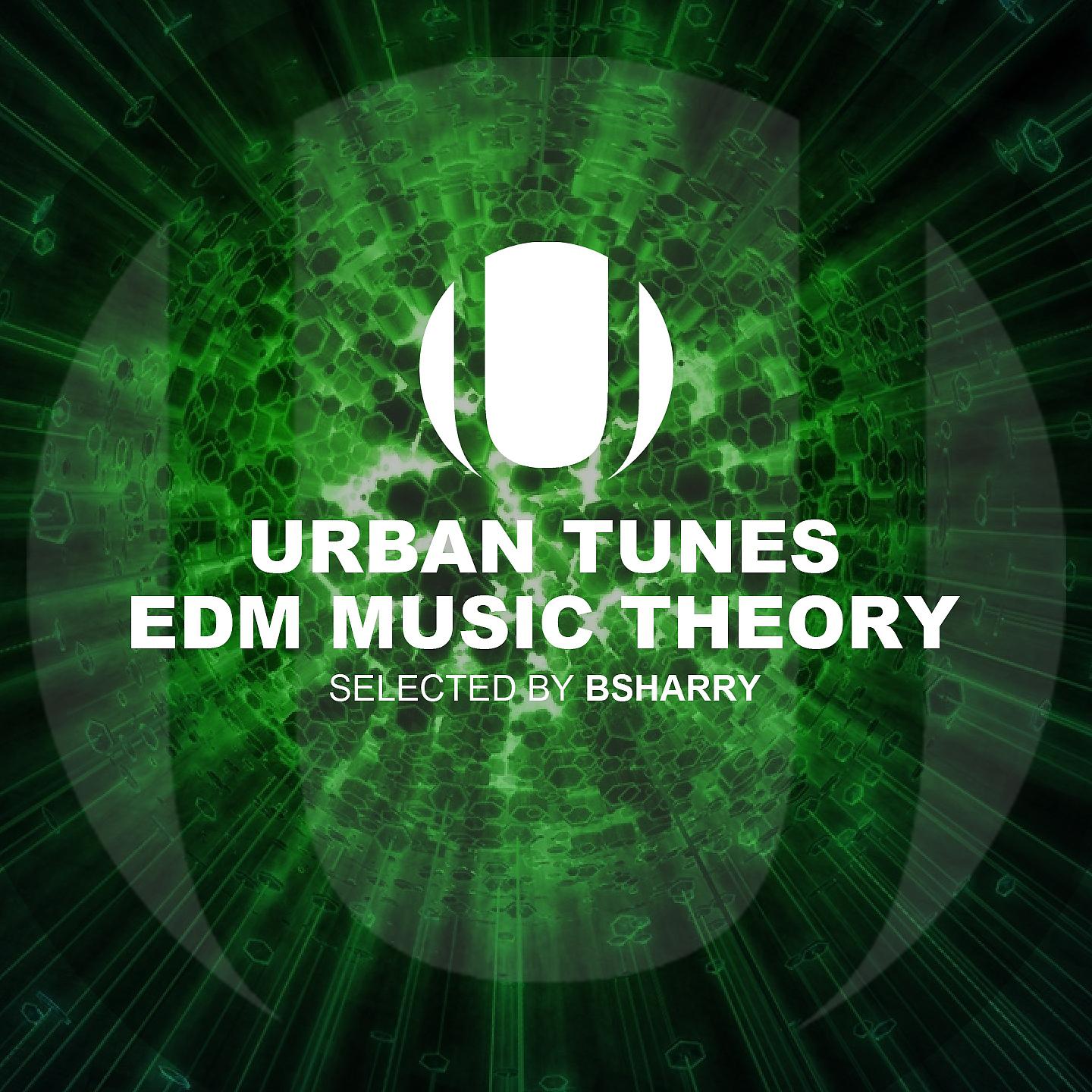 Постер альбома Urban Tunes Edm Music Theory