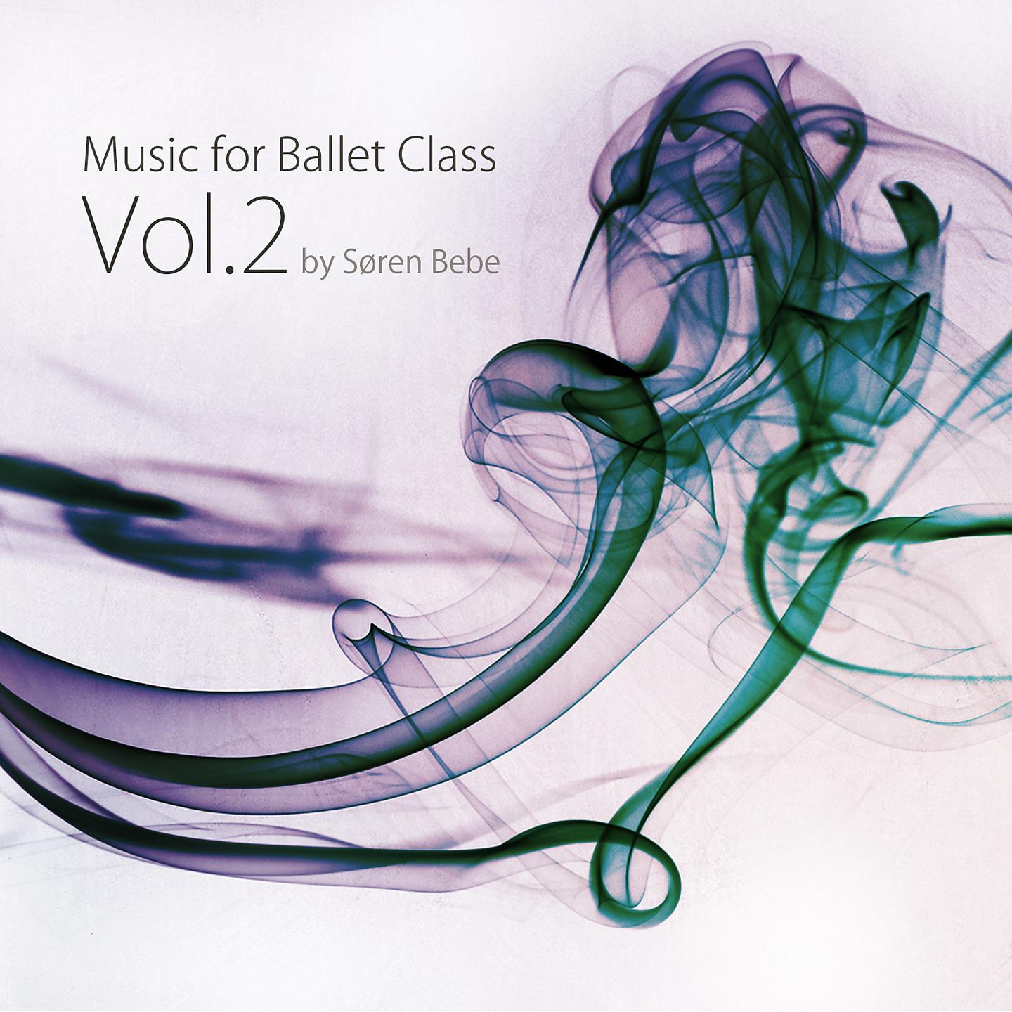 Постер альбома Music for Ballet Class, Vol. 2
