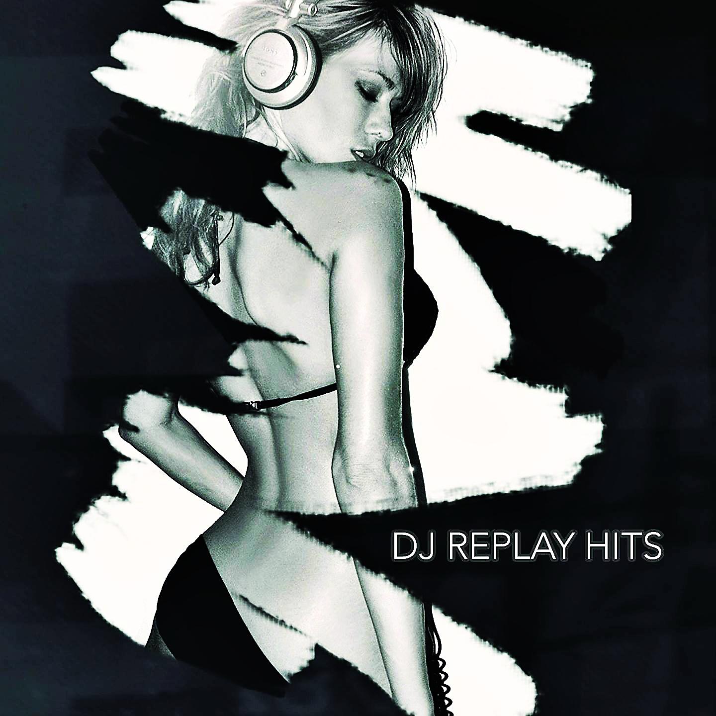 Постер альбома DJ Replay Hits