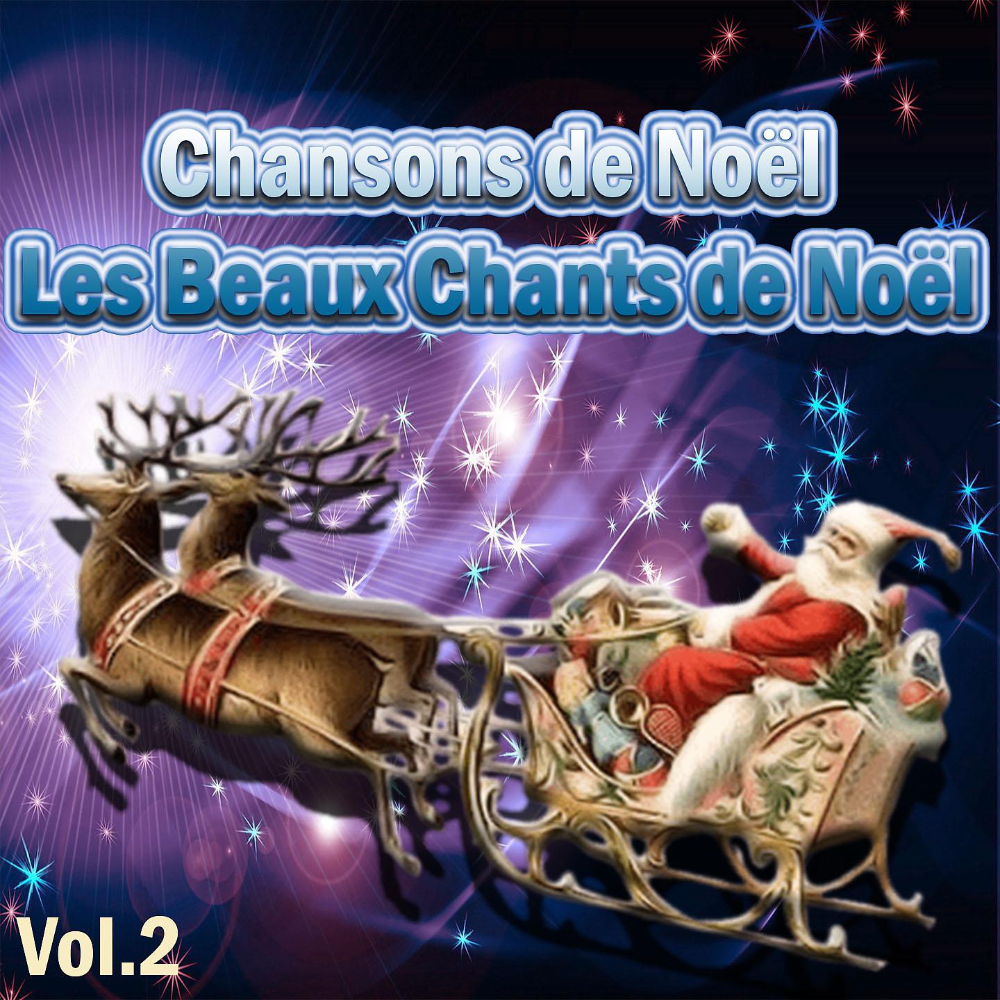 Постер альбома Chansons de noël - les beaux chants de noël, vol. 2