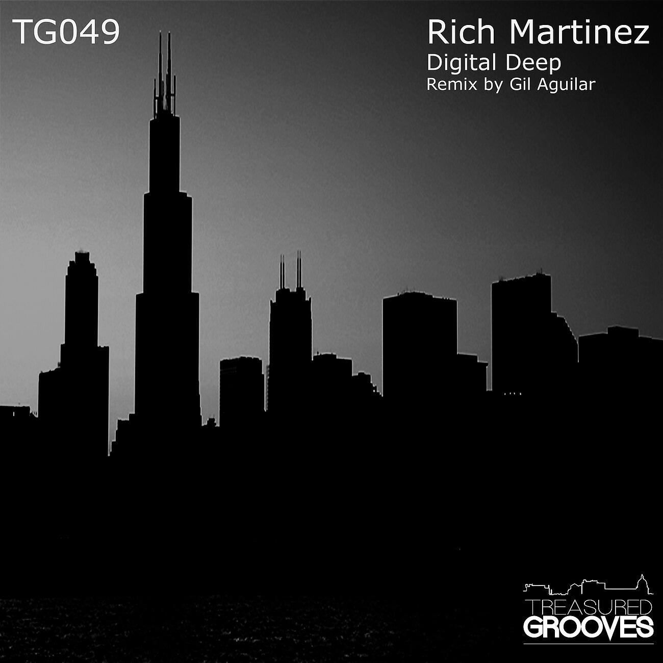 Rich Martinez - Digital Deep (Gil Aguilar 208 Westside Edit)