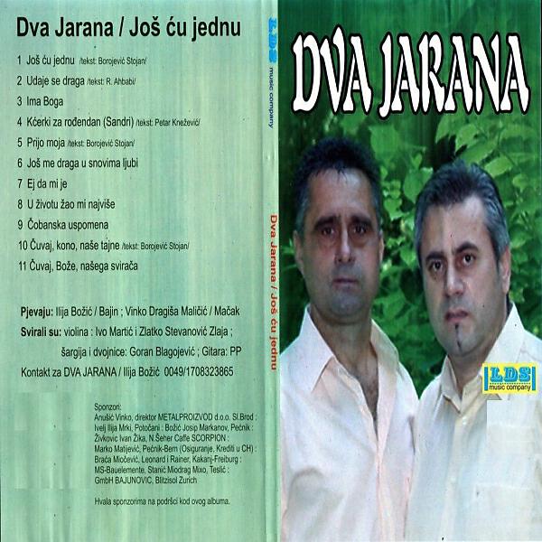 Dva Jarana - U Zivotu Zao Mi Je Najvise