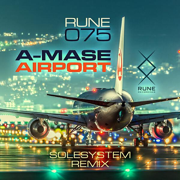 A-Mase - Airport (Original Mix)