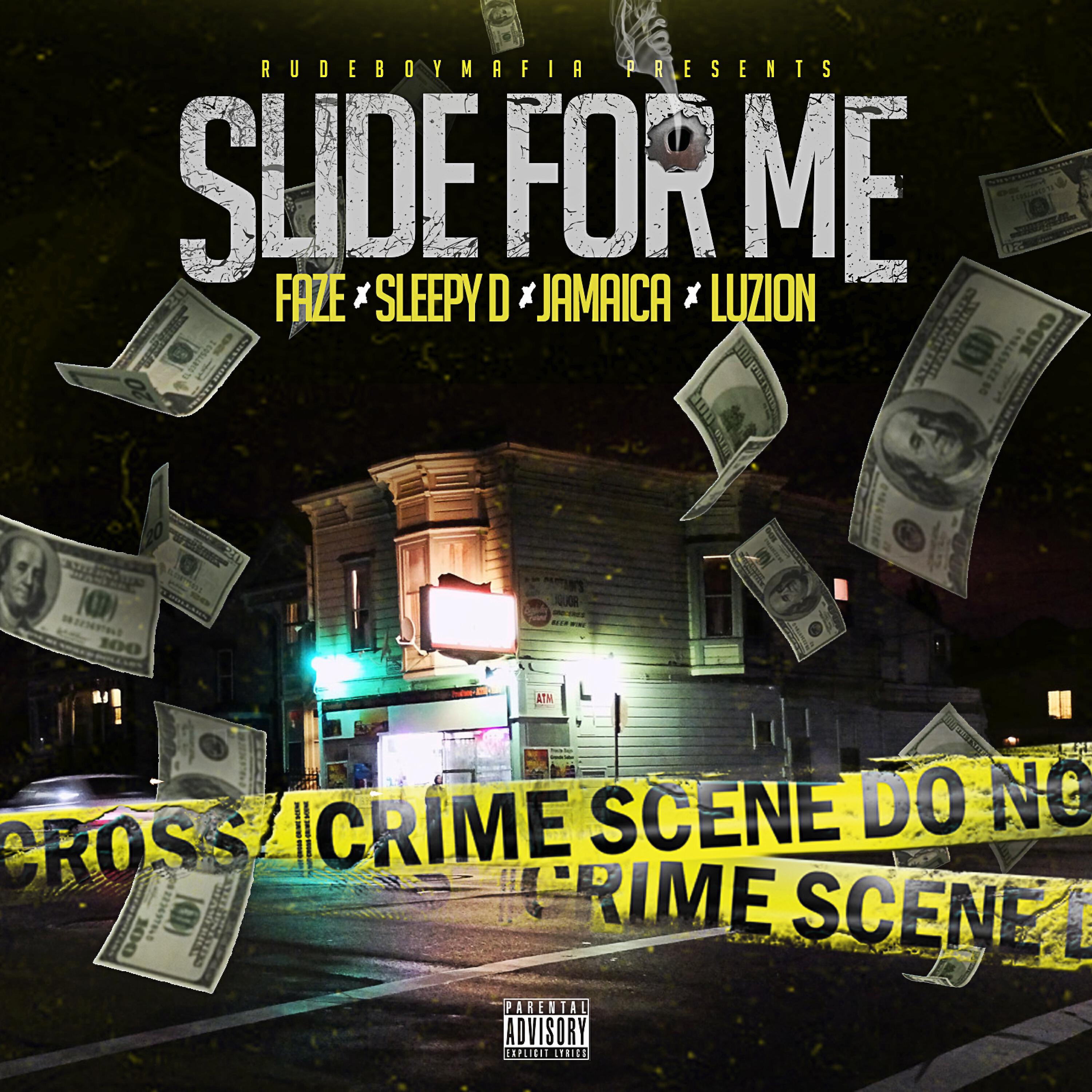 Faze - Slide for Me (feat. Sleepy D, Jamaica & Luzion)