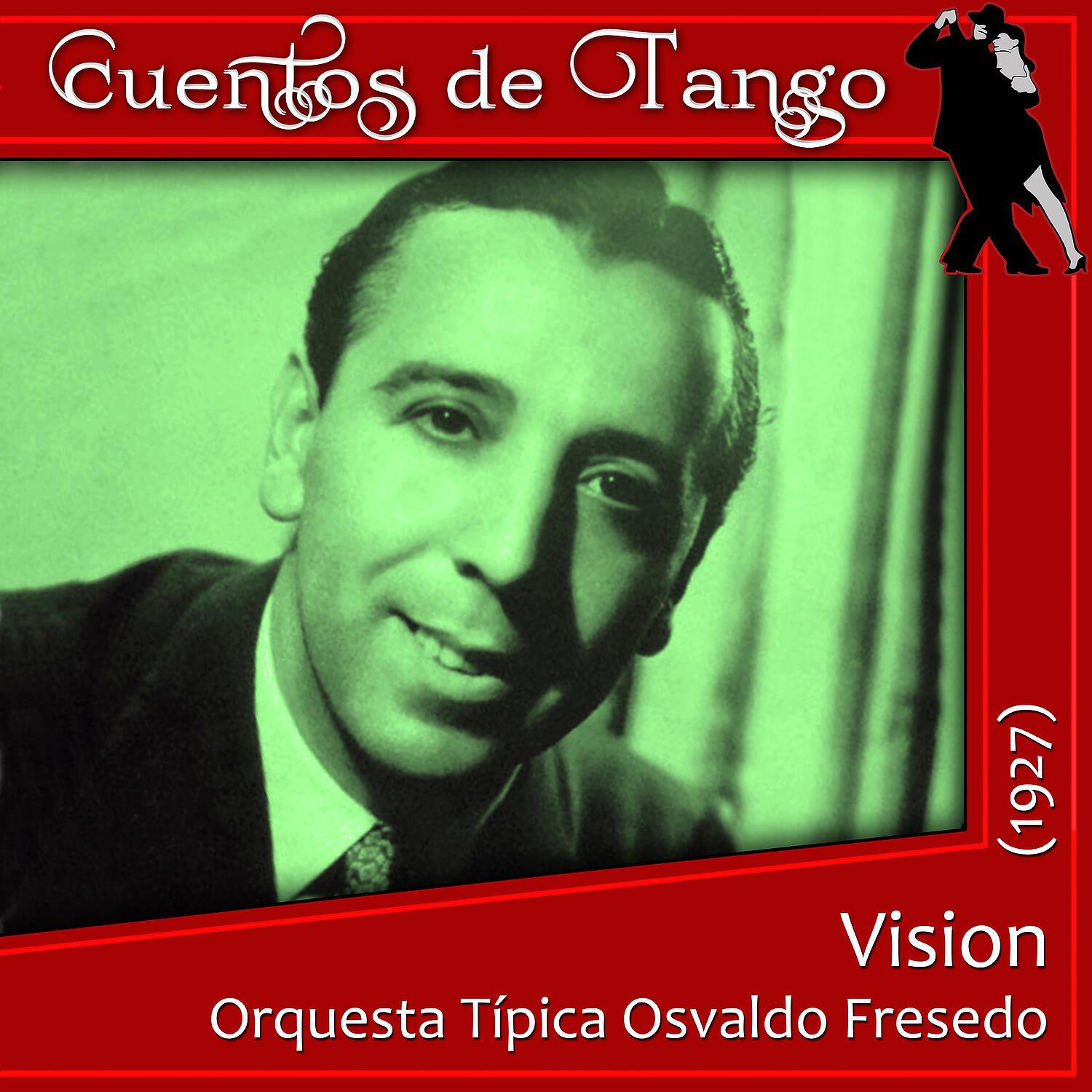 Orquesta Típica Osvaldo Fresedo - Tradición