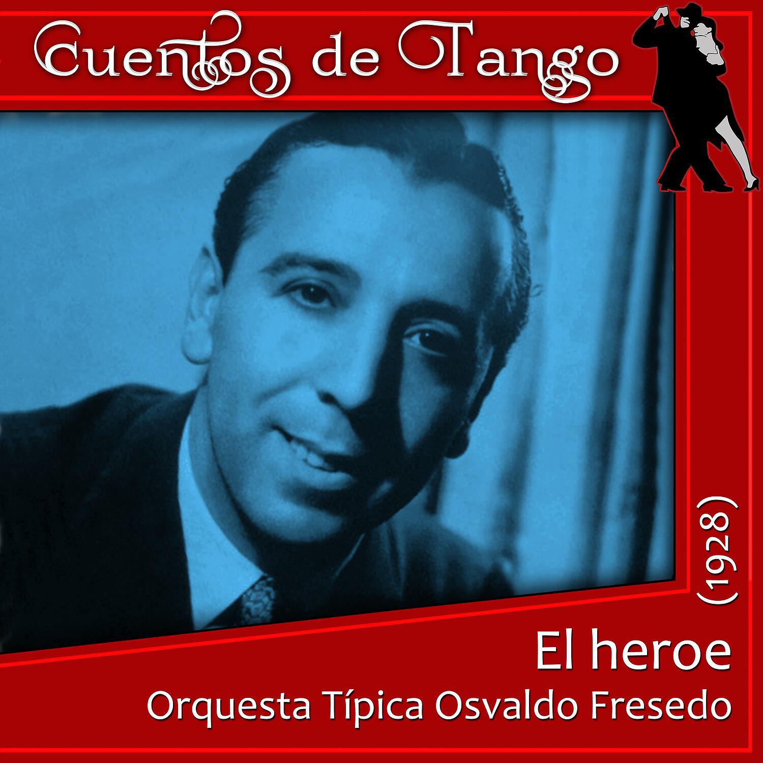 Orquesta Típica Osvaldo Fresedo - Que vachache