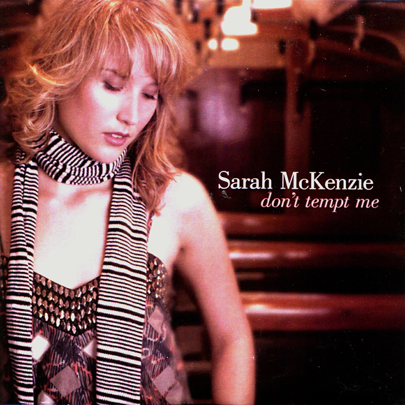 Sarah McKenzie - Love Me Or Leave Me