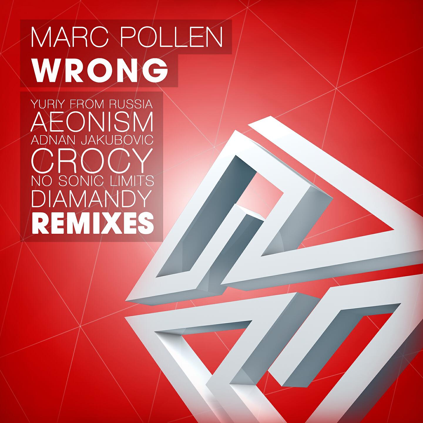 Marc Pollen - Wrong (Adnan Jakubovic Remix)