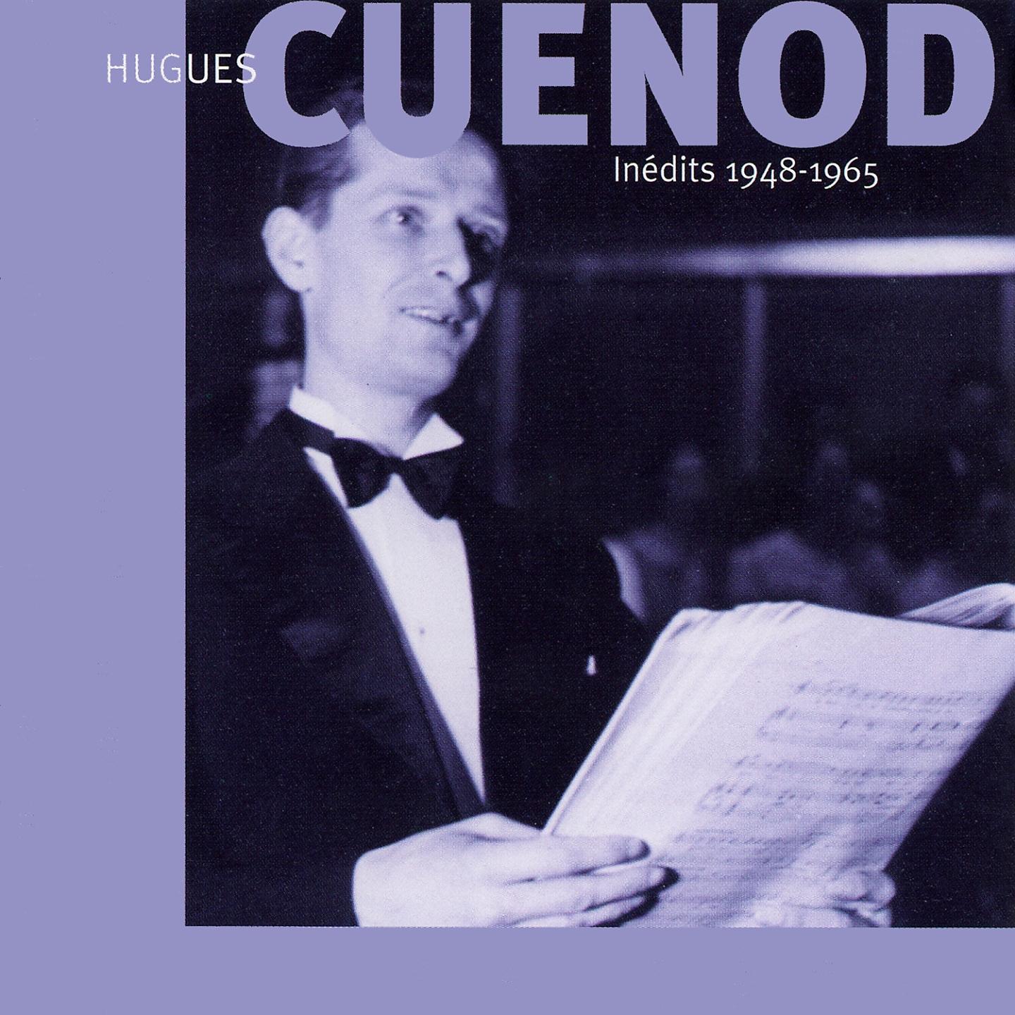 Постер альбома Hugues Cuenod : Inédits 1948-1965