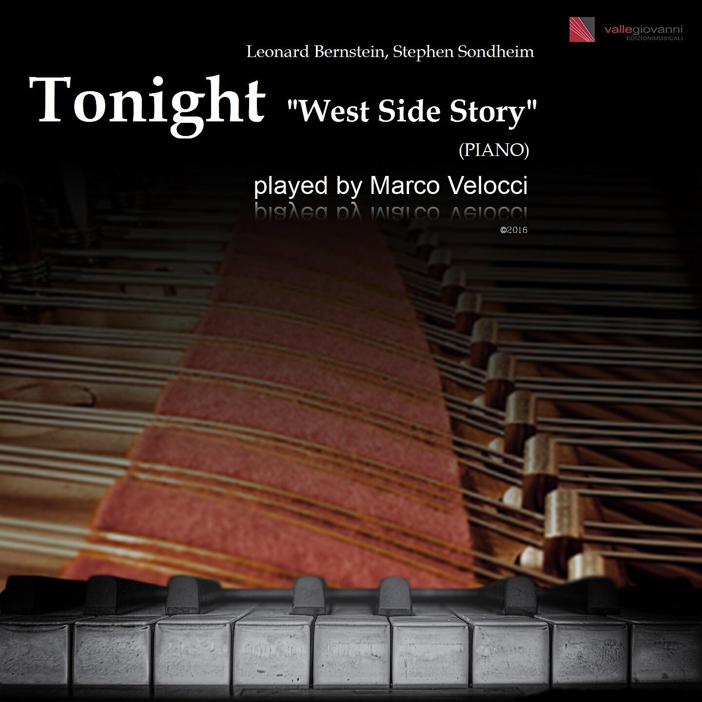 Marco Velocci - West Side Story: Tonight (Performed in A Major, Arr. for Piano Solo)