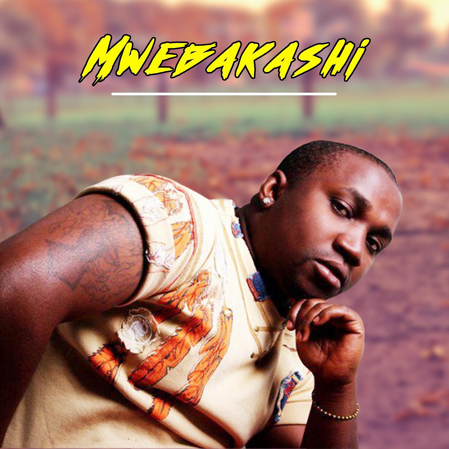Постер альбома Mwebakashi
