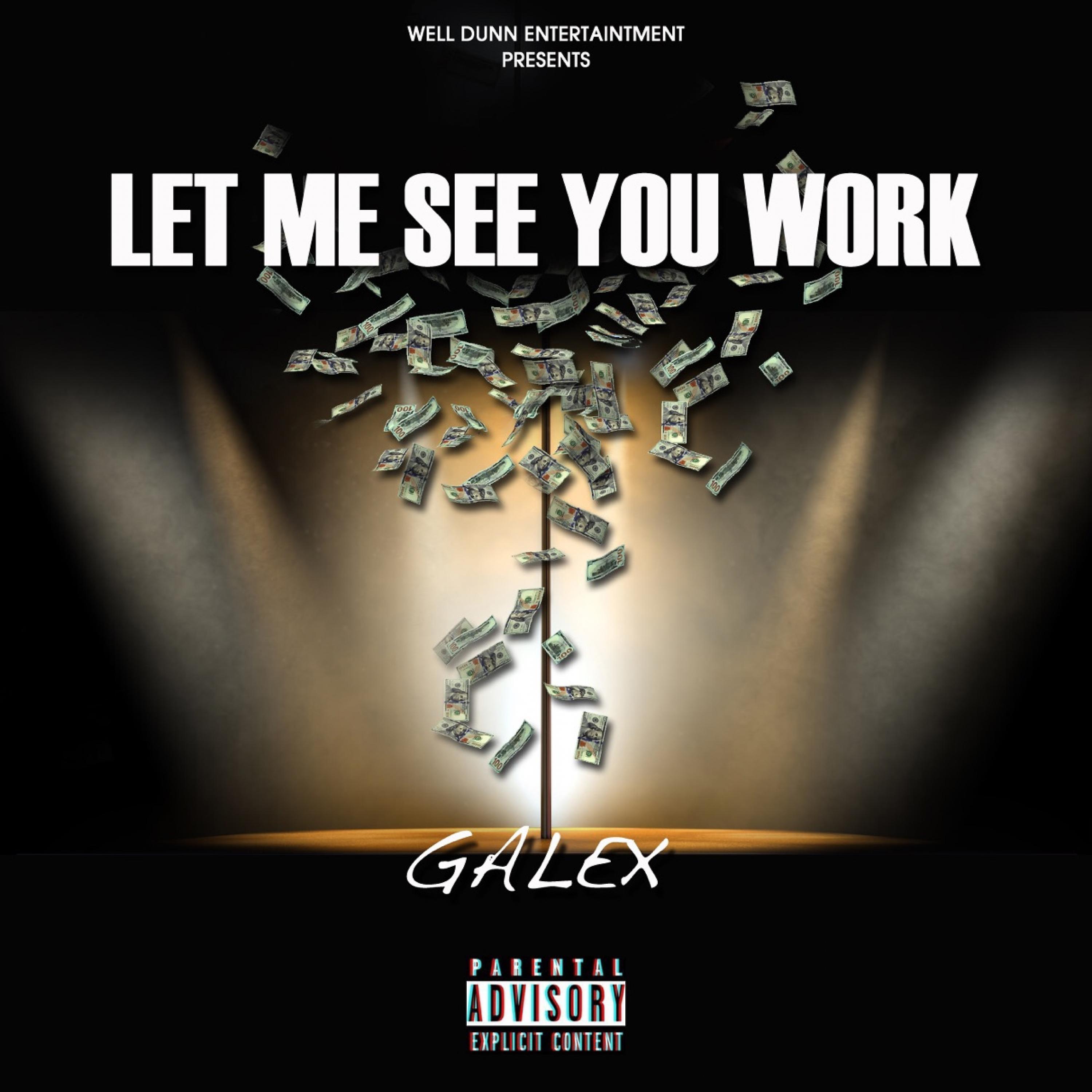Постер альбома Let Me See You Work