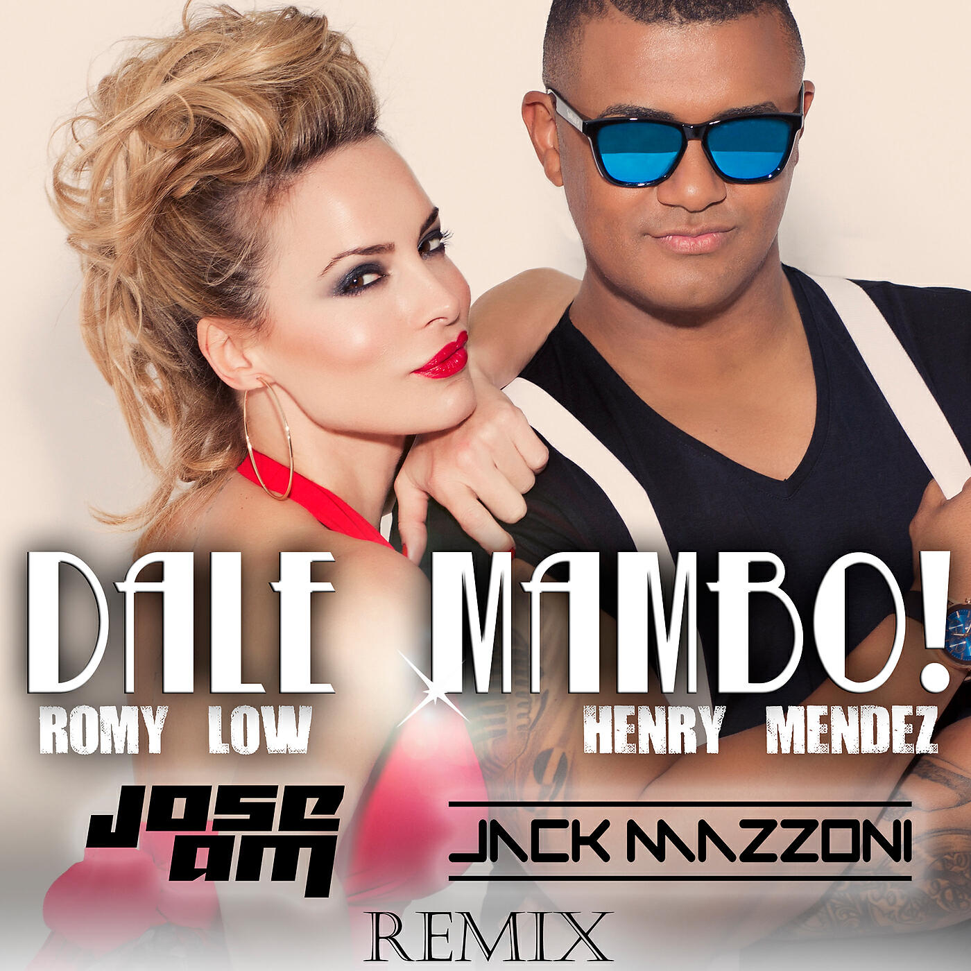 Romy Low - Dale Mambo! (Jose AM & Jack Mazzoni Remix / Extended Version)