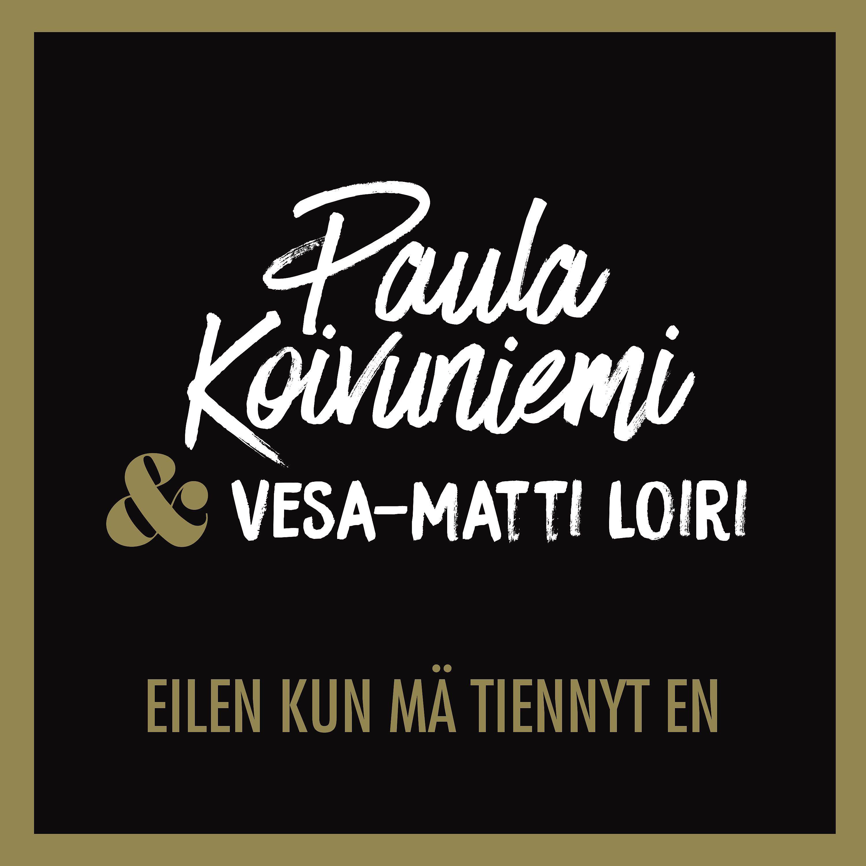 Постер альбома Eilen kun mä tiennyt en (feat. Vesa-Matti Loiri)