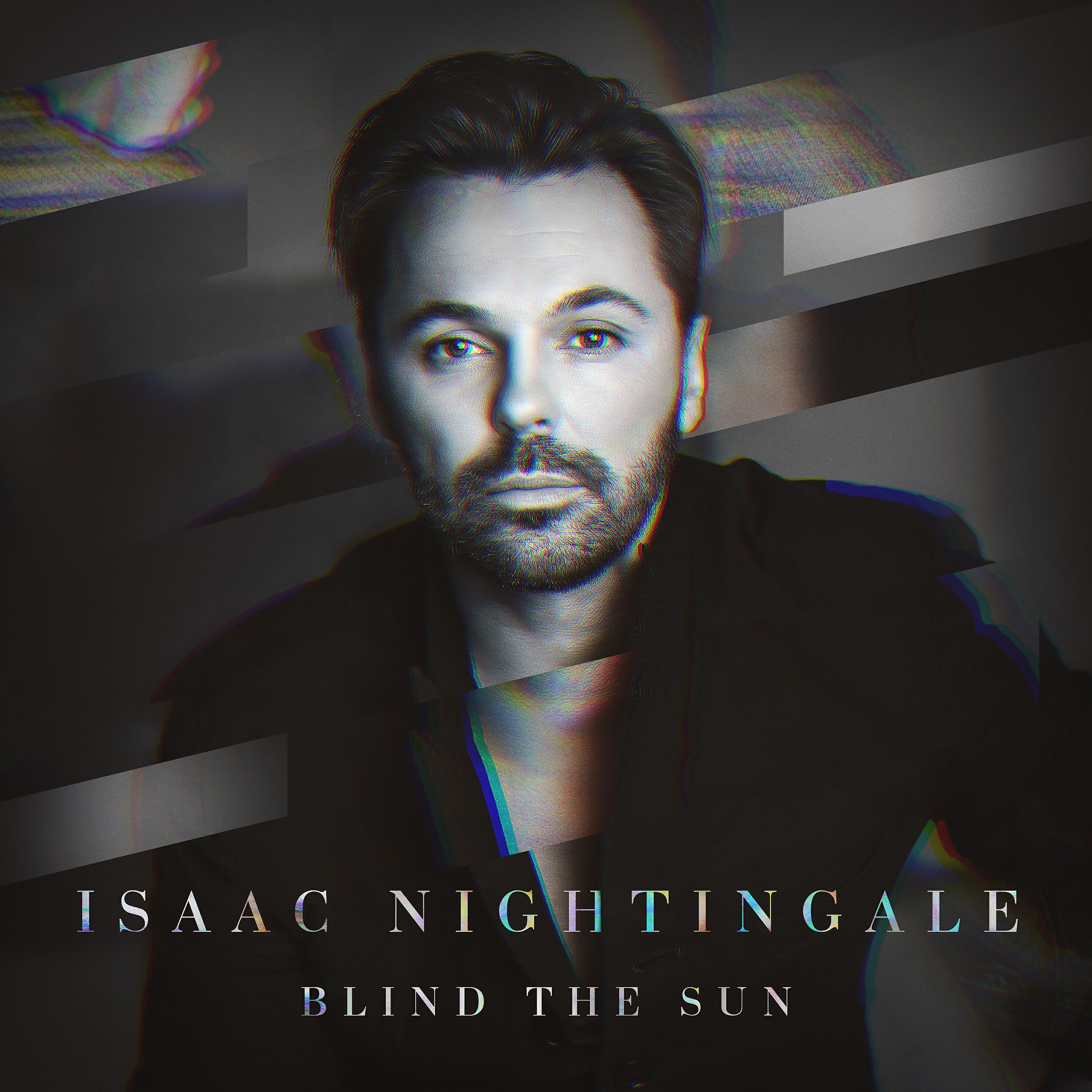 Isaac Nightingale - Blind the Sun