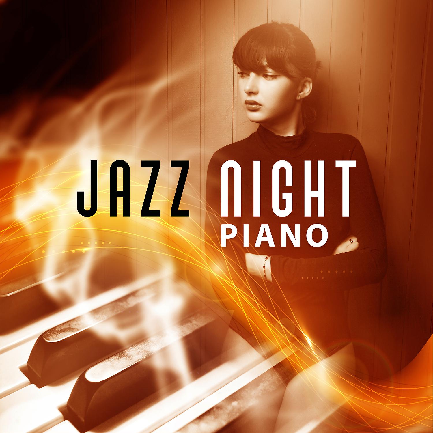 Постер альбома Jazz Night Piano – The Best Smooth Jazz, Romantic Jazz, Slow Jazz, Pure Instrumental Melody