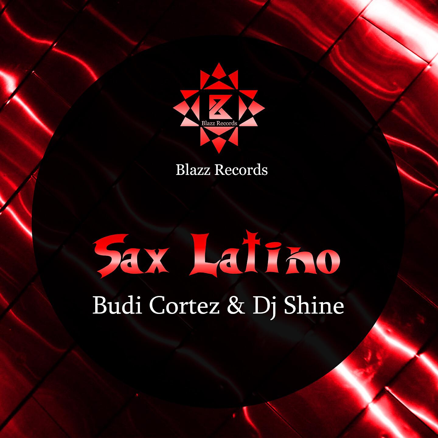 Budi Cortez - Sax Latino (Adrian Blazz Remix)
