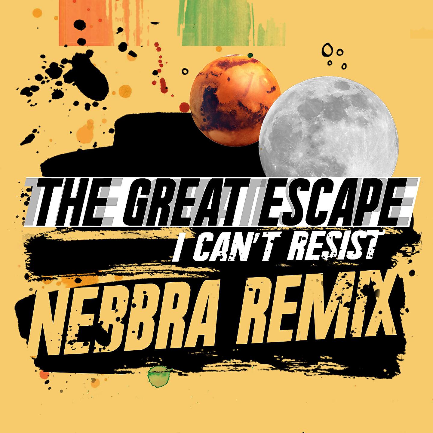 The Great Escape - I Can't Resist (Nebbra Remix)